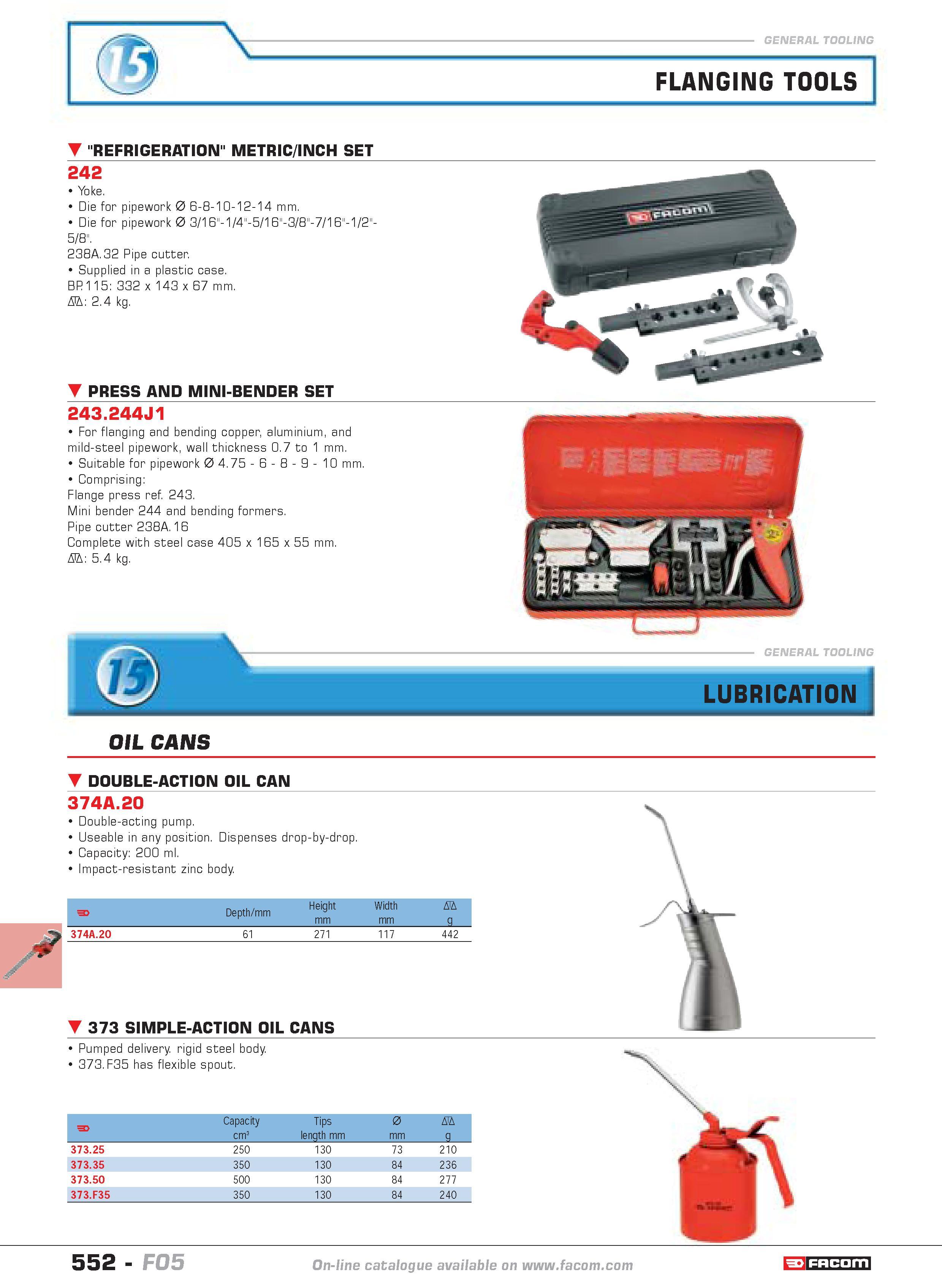 549 V5 FLANGING TOOLS REFRIGERATION METRIC INCH SET 242 Yoke Die for pipework 0 6-8-10-12-14 mm Die for pipework 0 3 16 -1 4 -5 16 -3 8 -7 16 -1 2 -5 Каталог FACOM 2005 Профессиональный ручной инструмент и специальное оборудование для предприятий и мастерских Стр. 552 ENG