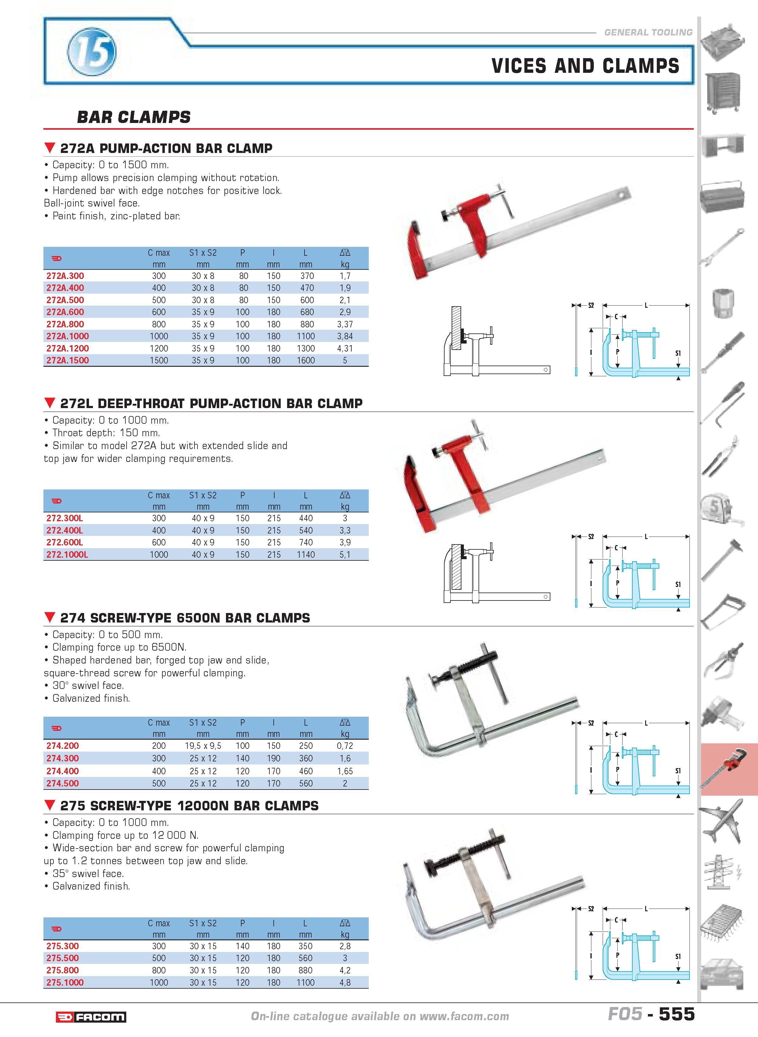 552 VICES AND CLAMPS BAR CLAMPS 272A PUMP-ACTION BAR CLAMP Capacity 0 to 1500 mm Pump allows precision clamping without rotation Hardened bar with ed Каталог FACOM 2005 Профессиональный ручной инструмент и специальное оборудование для предприятий и мастерских Стр. 555 ENG