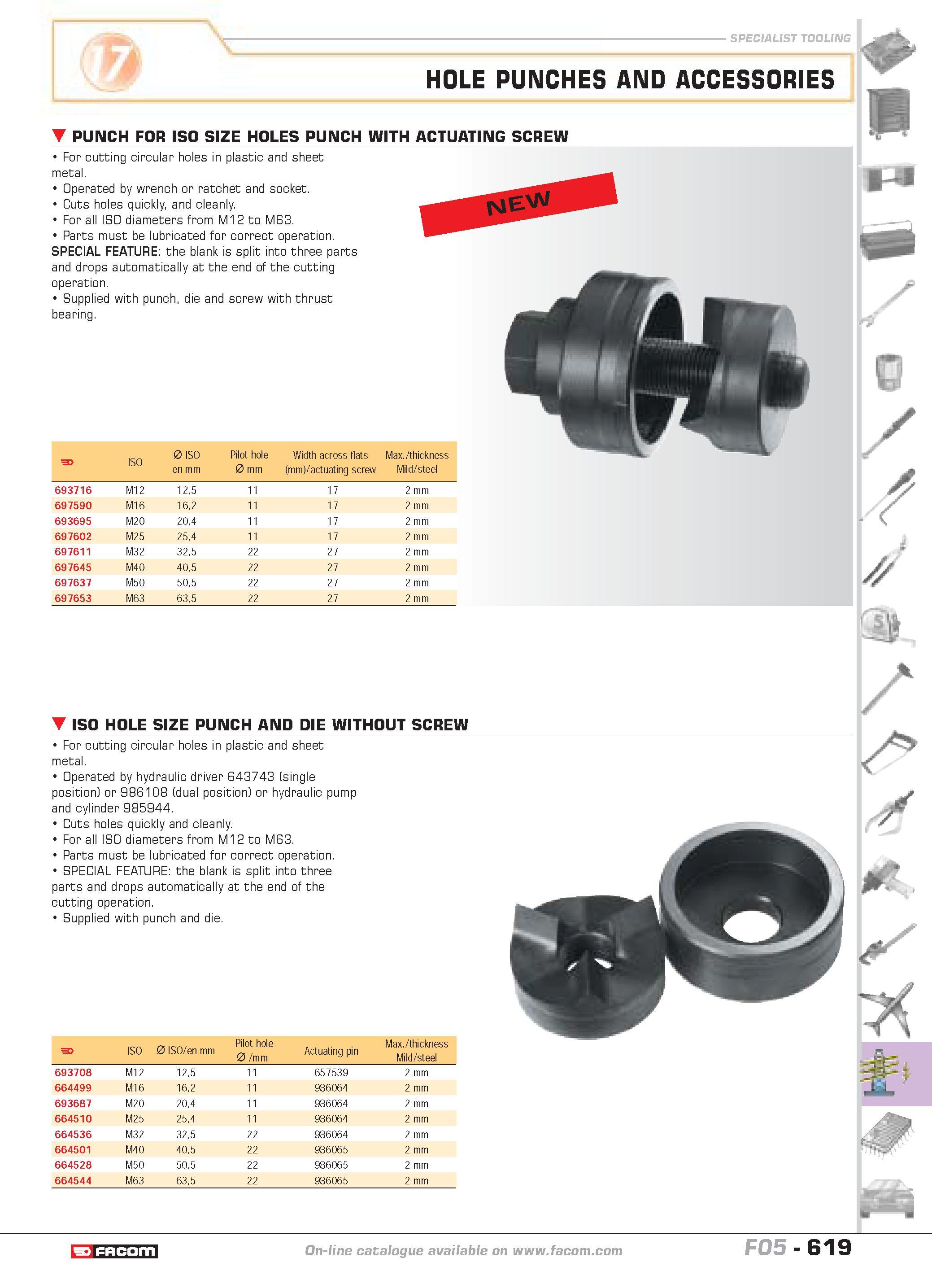 616 HOLE PUNCHES AND ACCESSORIES PUNCH FOR ISO SIZE HOLES PUNCH WITH ACTUATING SCREW For cutting circular holes in plastic and sheet metal Operated b Каталог FACOM 2005 Профессиональный ручной инструмент и специальное оборудование для предприятий и мастерских Стр. 619 ENG