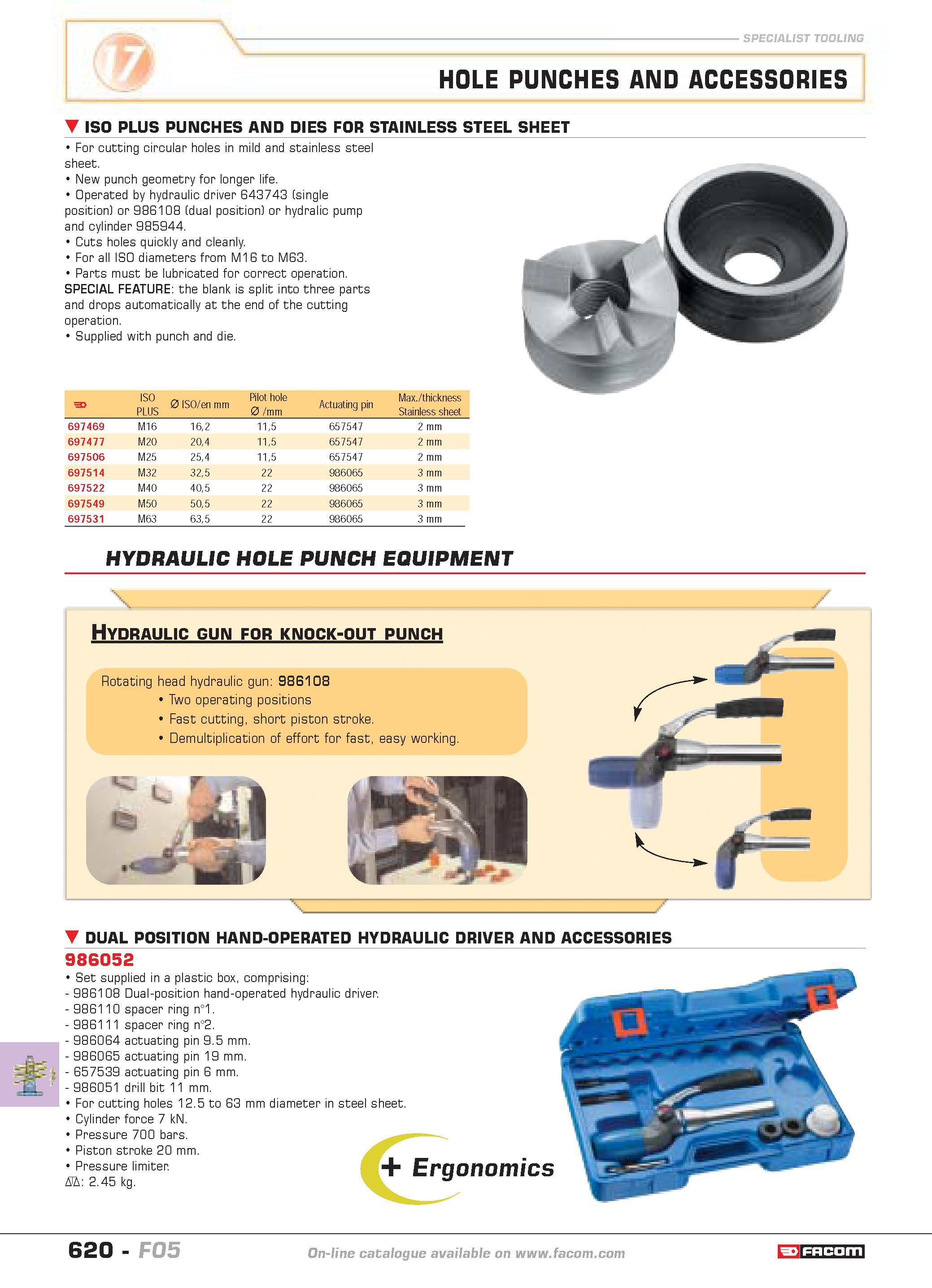 617 SPECIALIST TOOLING HOLE PUNCHES AND ACCESSORIES ISO PLUS PUNCHES AND DIES FOR STAINLESS STEEL SHEET For cutting circular holes in mild and stainl Каталог FACOM 2005 Профессиональный ручной инструмент и специальное оборудование для предприятий и мастерских Стр. 620 ENG