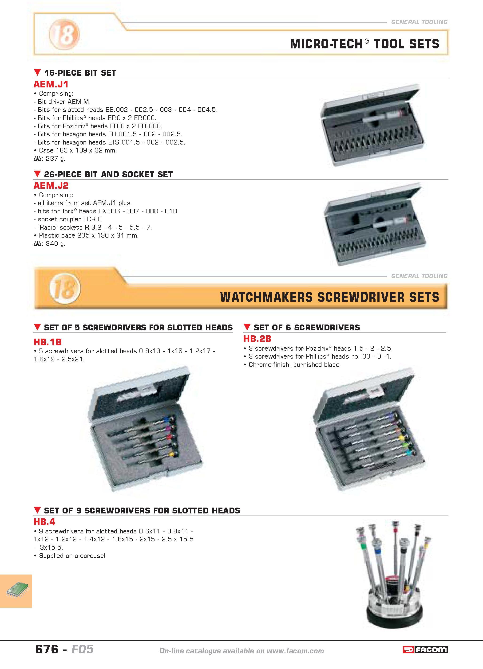 673 general tooling MICRO-TECH TOOL SETS 16-PIECE BIT SET AEM J1 Comprising Bit driver AEM M Bits for slotted heads ES 002 002 5 003 004 004 5 Bits f Каталог FACOM 2005 Профессиональный ручной инструмент и специальное оборудование для предприятий и мастерских Стр. 676 ENG
