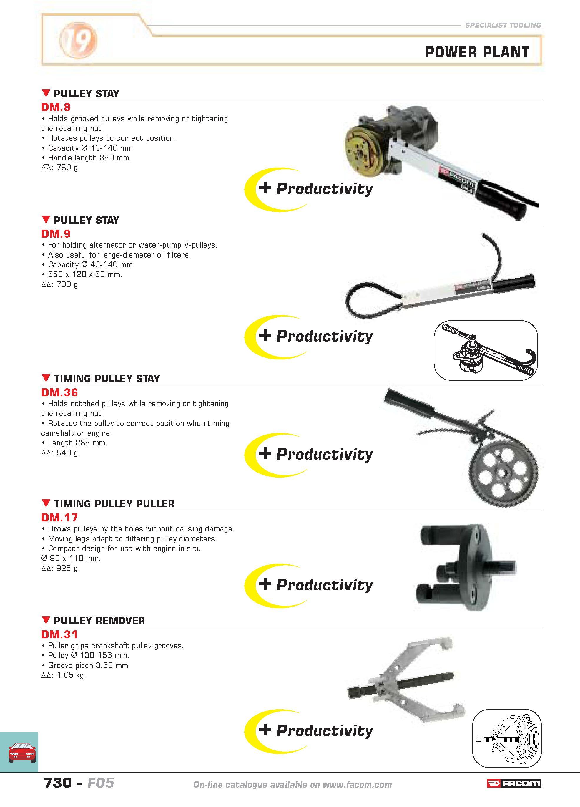 727 SPECIALIST TOOLING POWER PLANT PULLEY STAY DM 8 Holds grooved pulleys while removing or tightening the retaining nut Rotates pulleys to correct p Каталог FACOM 2005 Профессиональный ручной инструмент и специальное оборудование для предприятий и мастерских Стр. 730 ENG