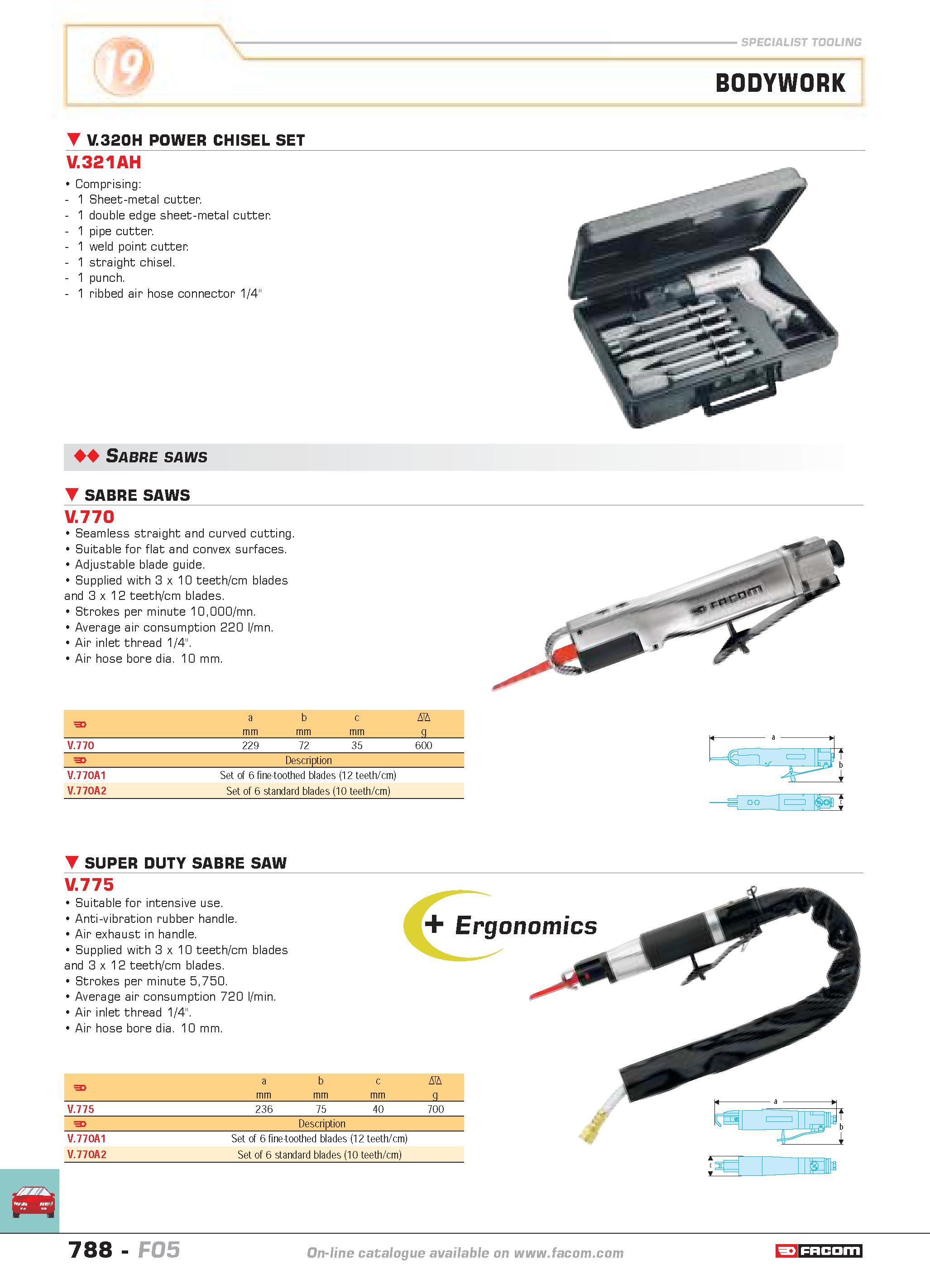 785 SPECIALIST TOOLING BODYWORK V 320H POWER CHISEL SET V 321AH Comprising 1 Sheet-metal cutter 1 double edge sheet-metal cutter 1 pipe cutter 1 weld Каталог FACOM 2005 Профессиональный ручной инструмент и специальное оборудование для предприятий и мастерских Стр. 788 ENG
