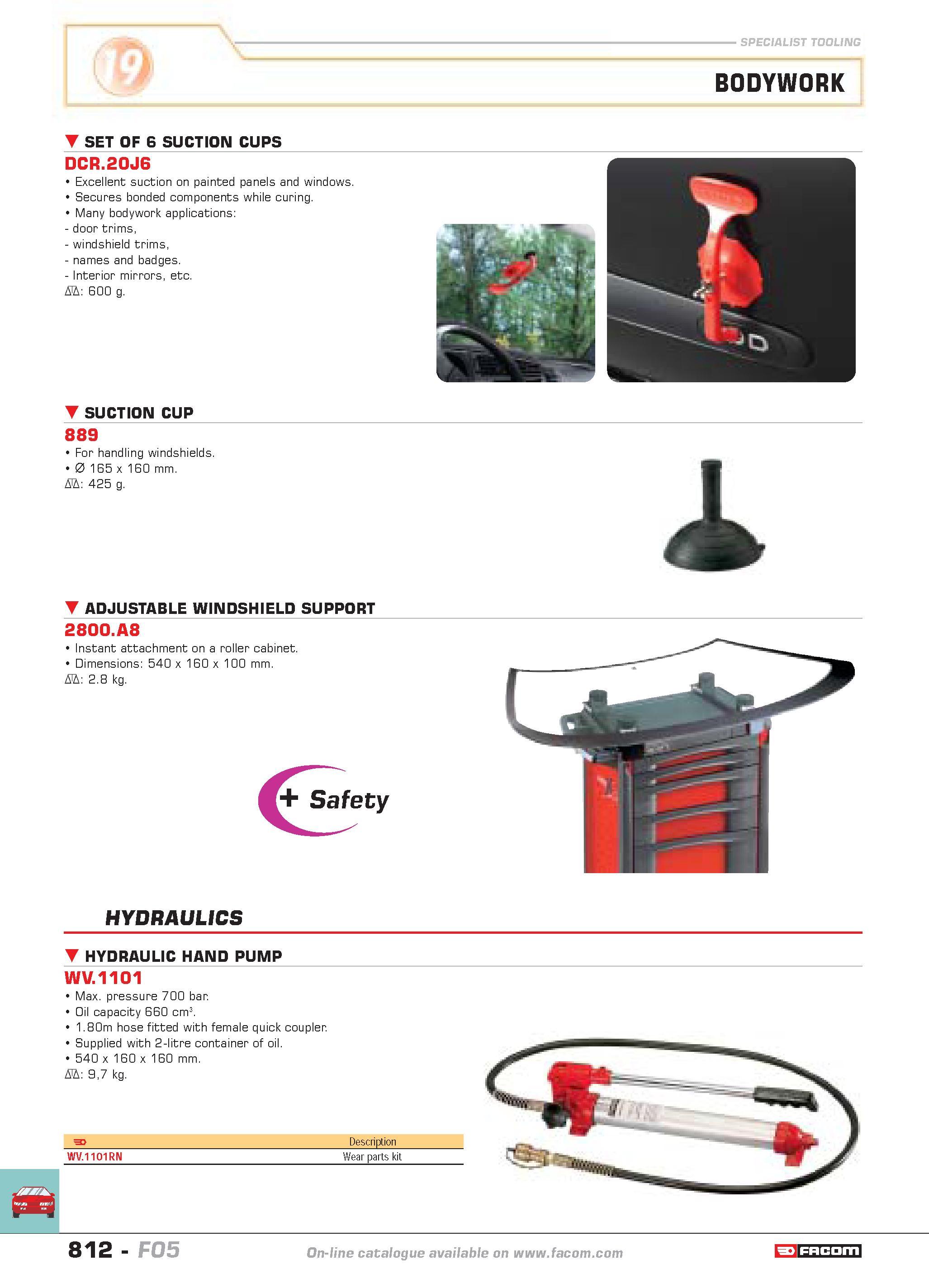 809 SPECIALIST TOOLING BODYWORK SET OF 6 SUCTION CUPS DCR 20J6 Excellent suction on painted panels and windows Secures bonded components while curing Каталог FACOM 2005 Профессиональный ручной инструмент и специальное оборудование для предприятий и мастерских Стр. 812 ENG