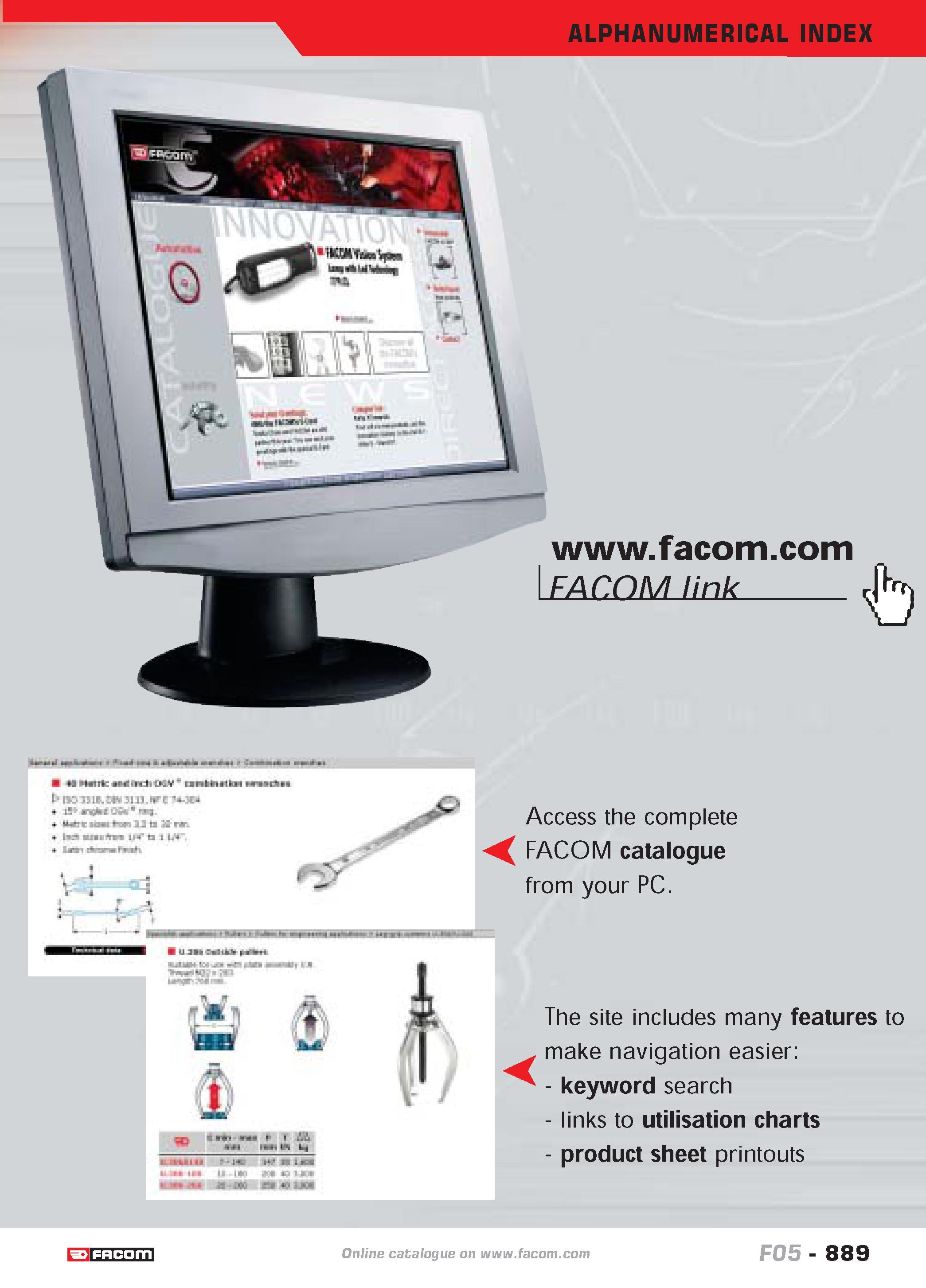 889 ALPHANUMERICAL INDEX Access the complete FACOM catalogue from your PC The site includes many features to make navigation easier keyword search li Каталог FACOM 2005 Профессиональный ручной инструмент и специальное оборудование для предприятий и мастерских Стр. 889 ENG