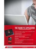 22 THE FACOM F13 APPLICATION FACOM innovates to always ensure increasingly better access to the best in tooling COMPREHENSIVE 8000 tool catalogue is availab Каталог FACOM 2013 Профессиональный ручной инструмент и оборудование для мастерских и цехов Стр. XXII ENG