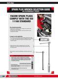 912 Spark plugs SPARK PLUG WRENCH SELECTION GUIDE AND RECOMMENDED TORQUES FACOM SPARK PLUGS COMPLY WITH THE ISO 11168 STANDARD This standard guarantees Suffi Каталог FACOM 2013 Профессиональный ручной инструмент и оборудование для мастерских и цехов Стр. 886 ENG