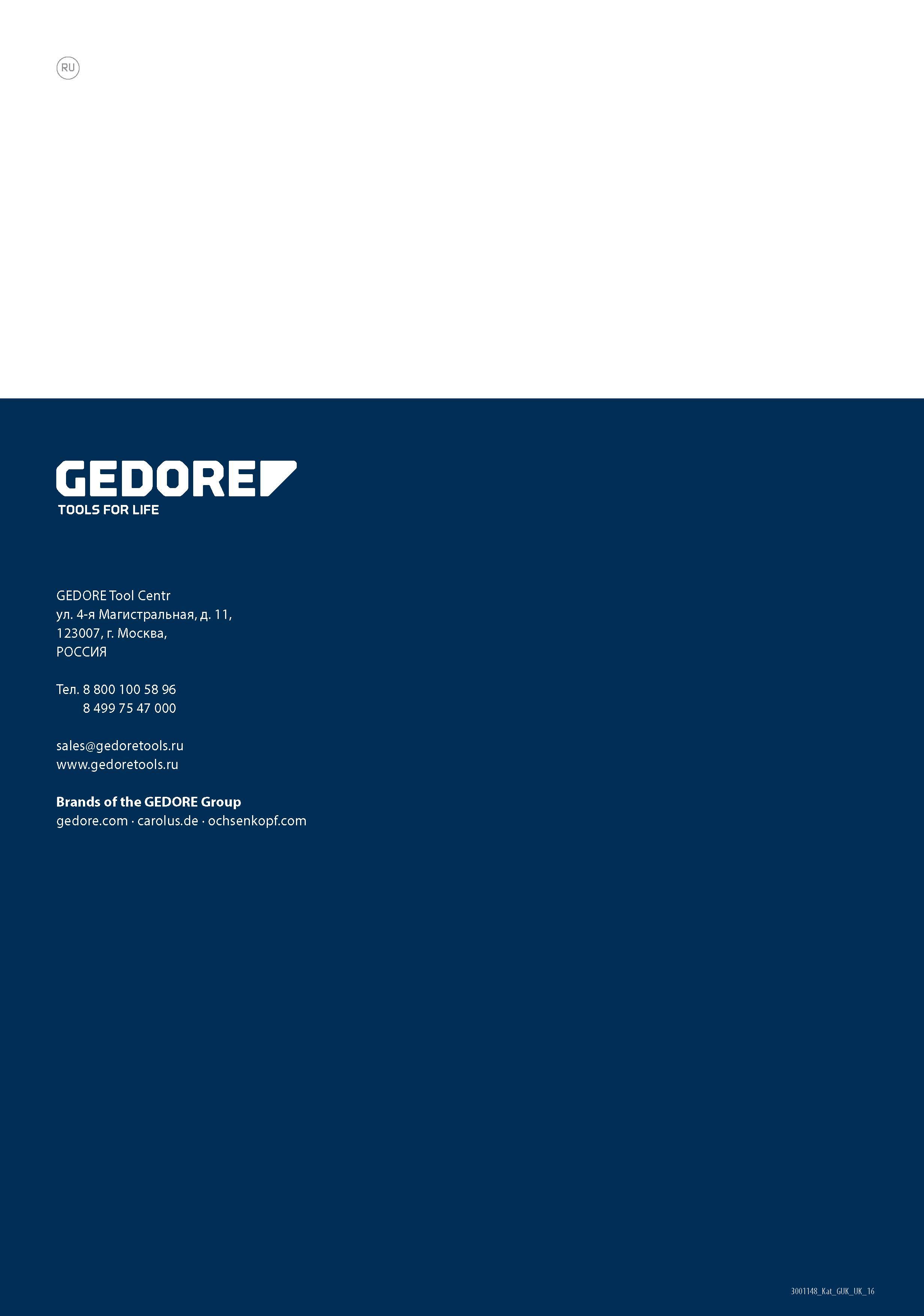 676 GEDOREF TOOLS FOR LIFE GEDORETool Centr ул 4-я Магистральная, д 11, 123007, г Москва, РОССИЯ Тел 8 800 100 58 96 8 499 75 47 000 Каталог GEDORE 2016 Слесарный ручной инструмент Ключи гаечные Головки торцевые в наборах Отвертки Плоскогубцы Клещи Съемники Молотки Специнструмент Оборудование Стр. 