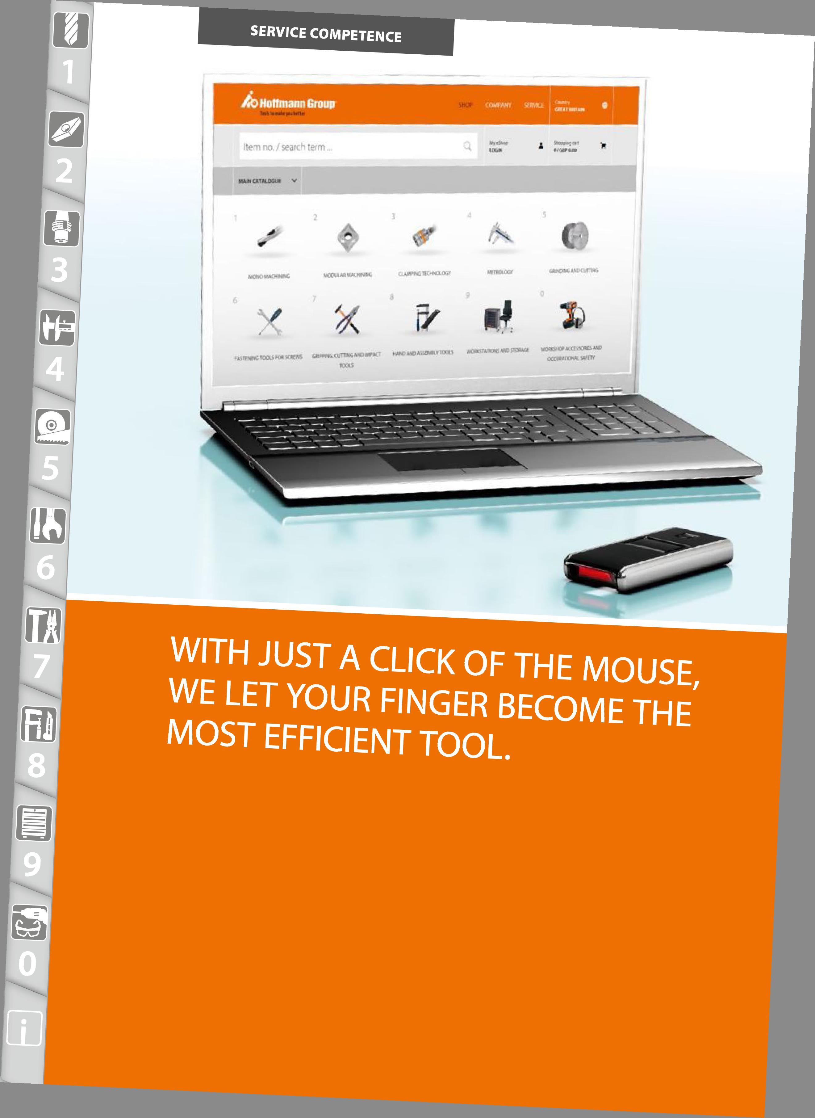 10 SERVICE COMPETENCE Hoffmann Group WITH JUST A CLICK OF THE MOUSE, WE LET YOUR FINGER BECOME THE MOST EFFICIENT TOOL Каталог HOFFMANN GROUP 2015 Инструмент режущий слесарный измерительный абразивный Оборудование Комплексные поставки для промышленных предприятий Стр.  ENG
