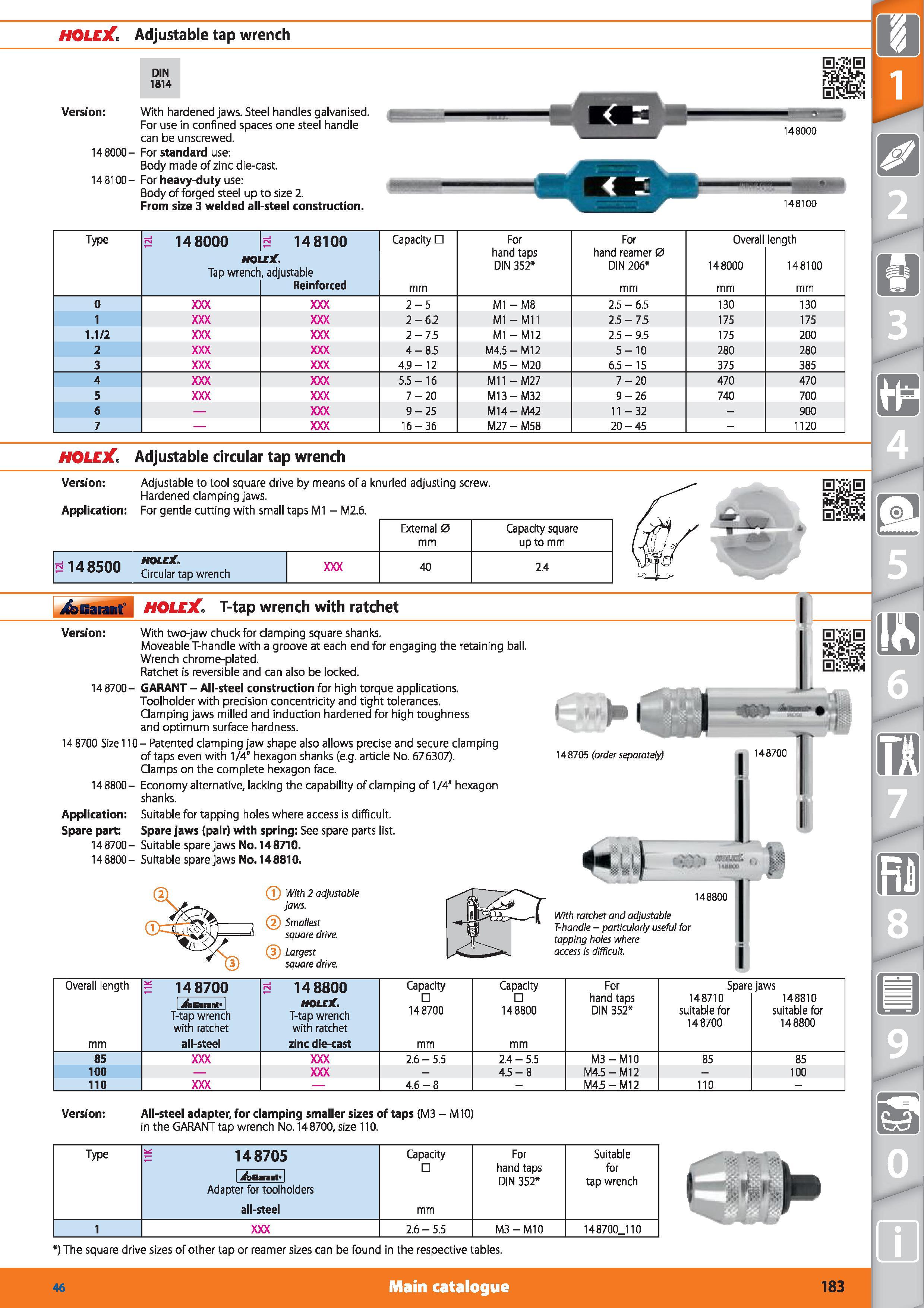 183 Adjustable tap wrench Version 148000- 148100- DIN 1814 With hardened jaws Steel handles galvanised For use in confined spaces one steel handle ca Каталог HOFFMANN GROUP 2015 Инструмент режущий слесарный измерительный абразивный Оборудование Комплексные поставки для промышленных предприятий Стр. 183 ENG