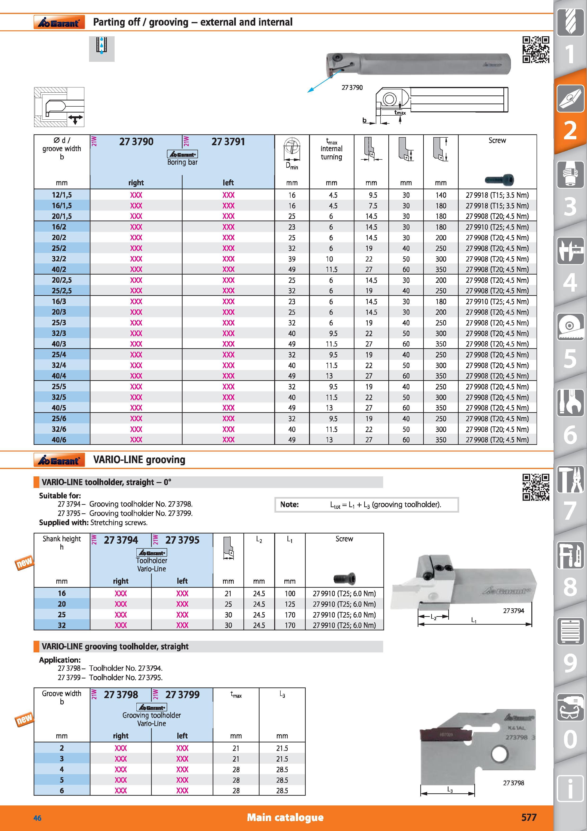 577 Garant Parting off / grooving - external and internal 273790 tmax 0 d / groove width b 273790 right Boring bar 27 3791 left vmax internal turning Каталог HOFFMANN GROUP 2015 Инструмент режущий слесарный измерительный абразивный Оборудование Комплексные поставки для промышленных предприятий Стр. 577 ENG