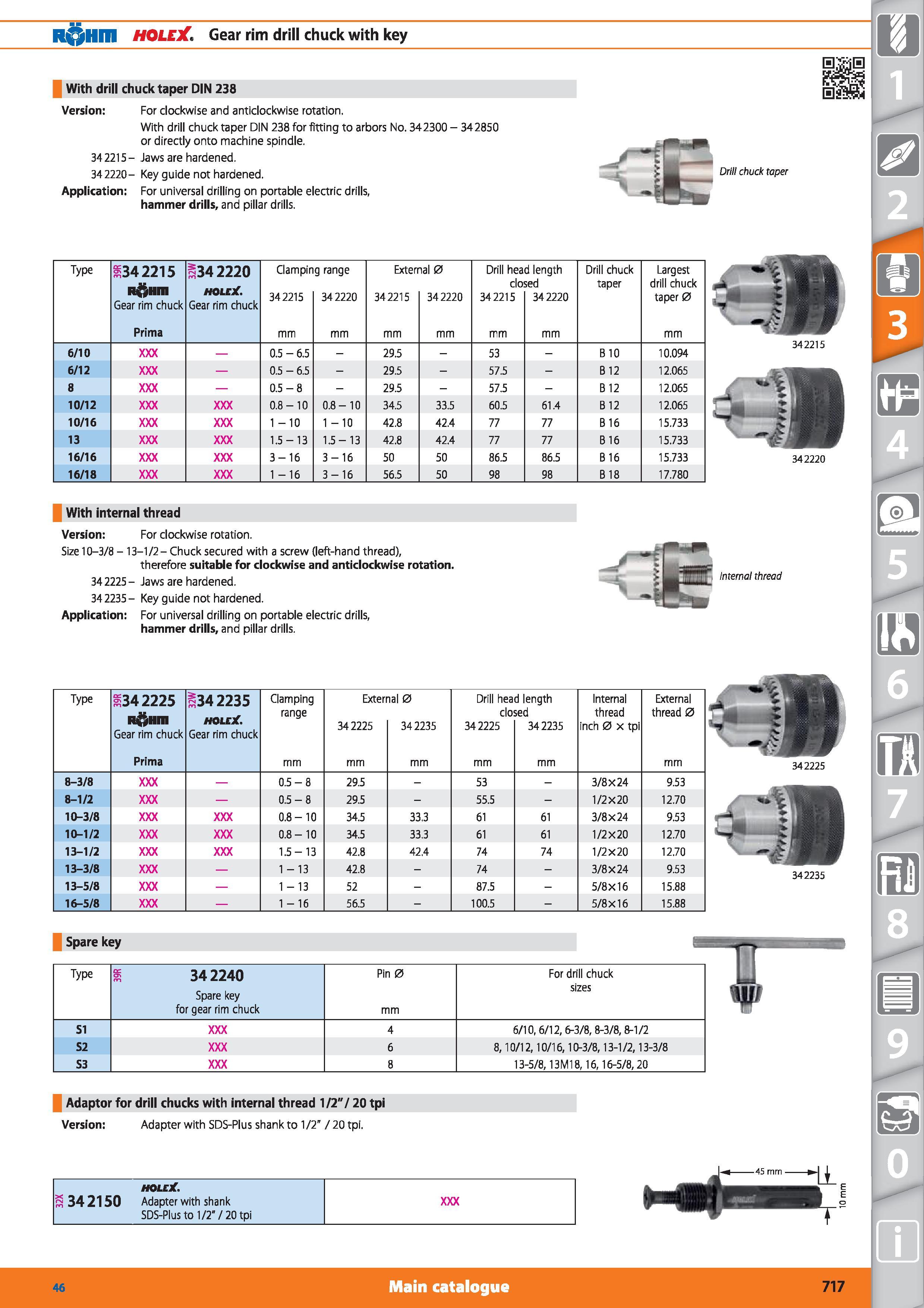 717 R Hm HOLEX Gear rim drill chuck with key With drill chuck taper DIN 238 Version For clockwise and anticlockwise rotation With drill chuck taper D Каталог HOFFMANN GROUP 2015 Инструмент режущий слесарный измерительный абразивный Оборудование Комплексные поставки для промышленных предприятий Стр. 717 ENG