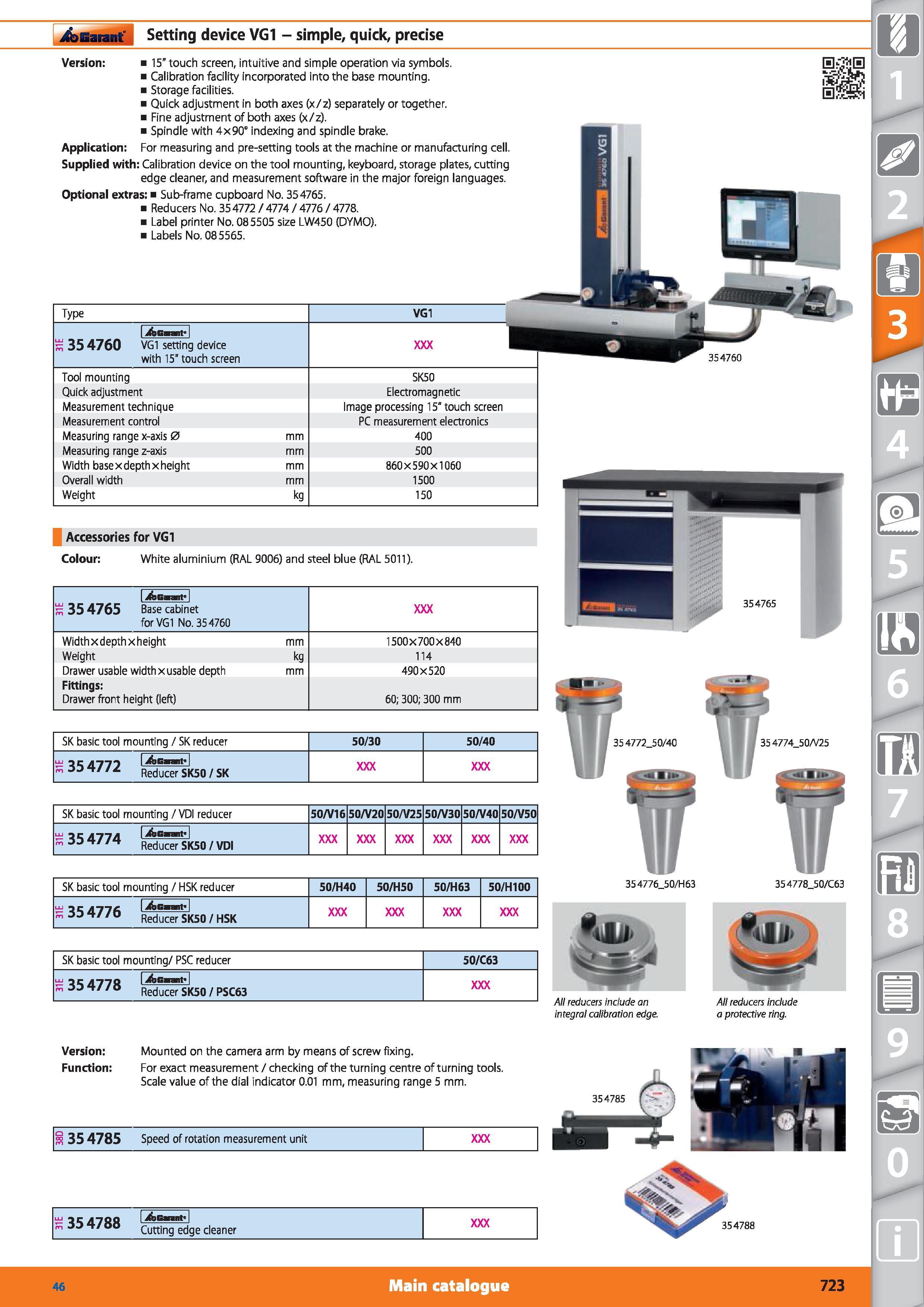 723 Garant Setting device VG1 - simple, quick, precise Version 15” touch screen, intuitive and simple operation via symbols Calibration facility inco Каталог HOFFMANN GROUP 2015 Инструмент режущий слесарный измерительный абразивный Оборудование Комплексные поставки для промышленных предприятий Стр. 723 ENG
