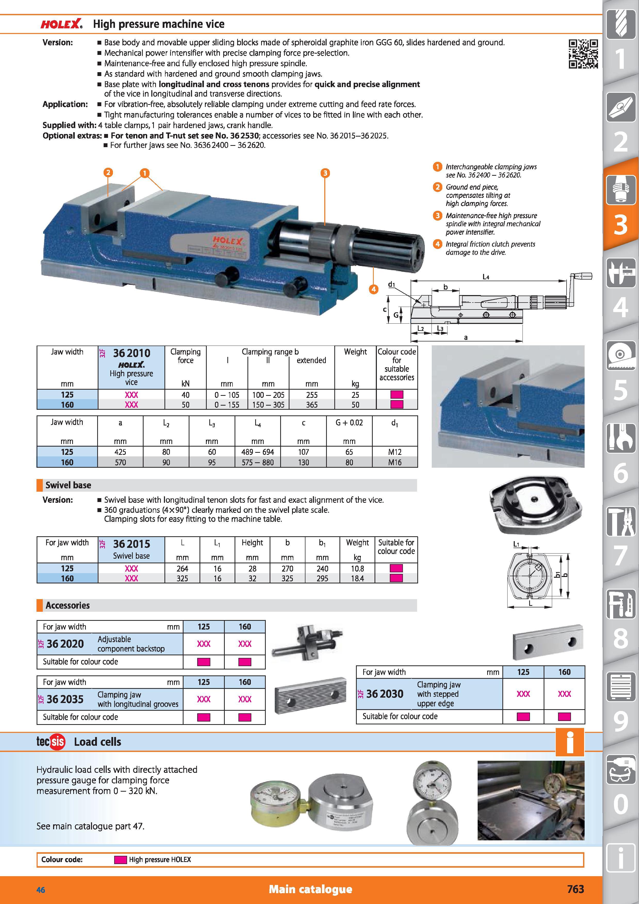 763 HOLEX High pressure machine vice Version Base body and movable upper sliding blocks made of spheroidal graphite iron GGG 60, slides hardened and Каталог HOFFMANN GROUP 2015 Инструмент режущий слесарный измерительный абразивный Оборудование Комплексные поставки для промышленных предприятий Стр. 763 ENG