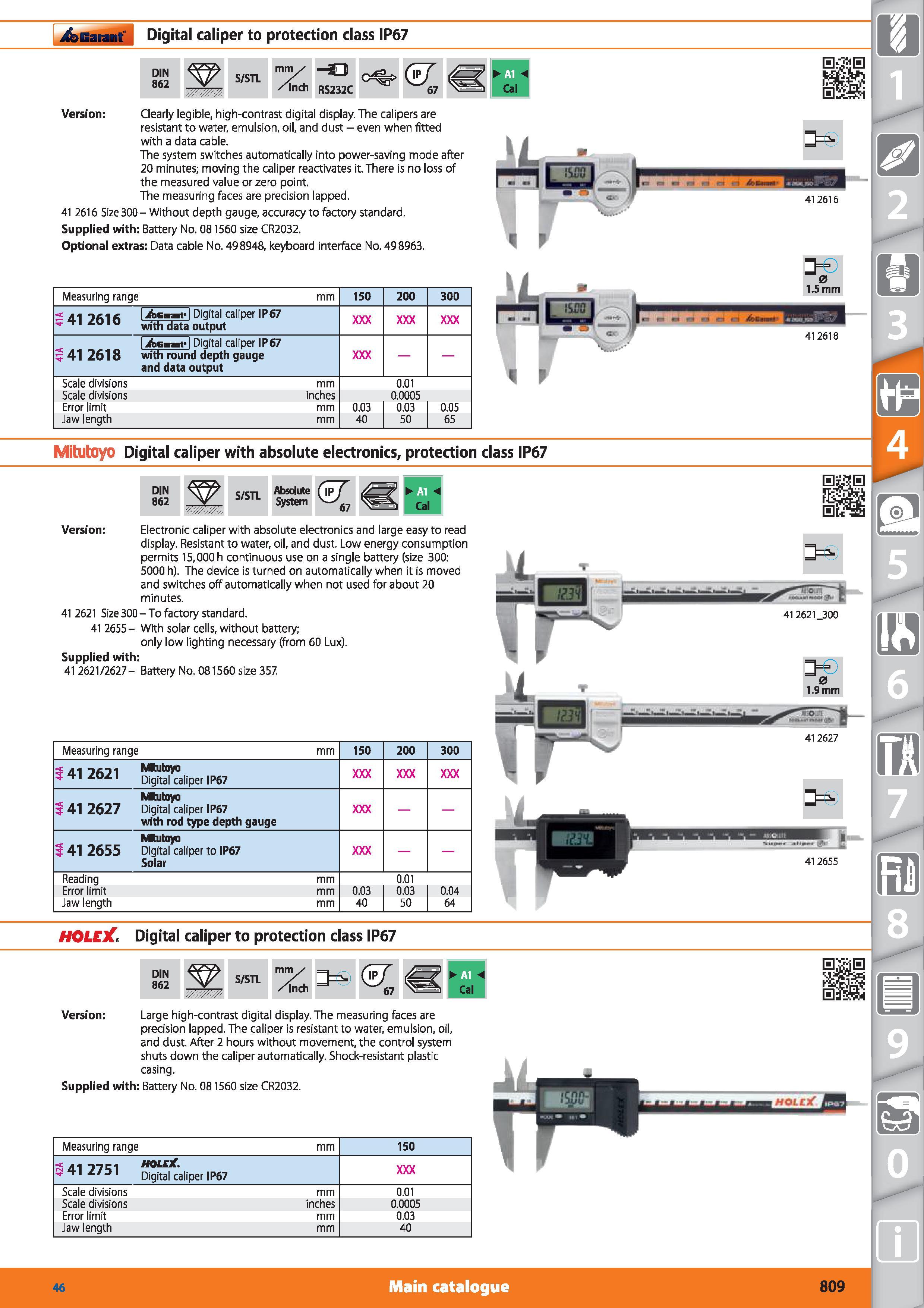 809 Garant Digital caliper to protection class IP67 DIN 862 S/STL mm/ /Inch -33 RS232C OT 67 Version Clearly legible, high-contrast digital display T Каталог HOFFMANN GROUP 2015 Инструмент режущий слесарный измерительный абразивный Оборудование Комплексные поставки для промышленных предприятий Стр. 809 ENG