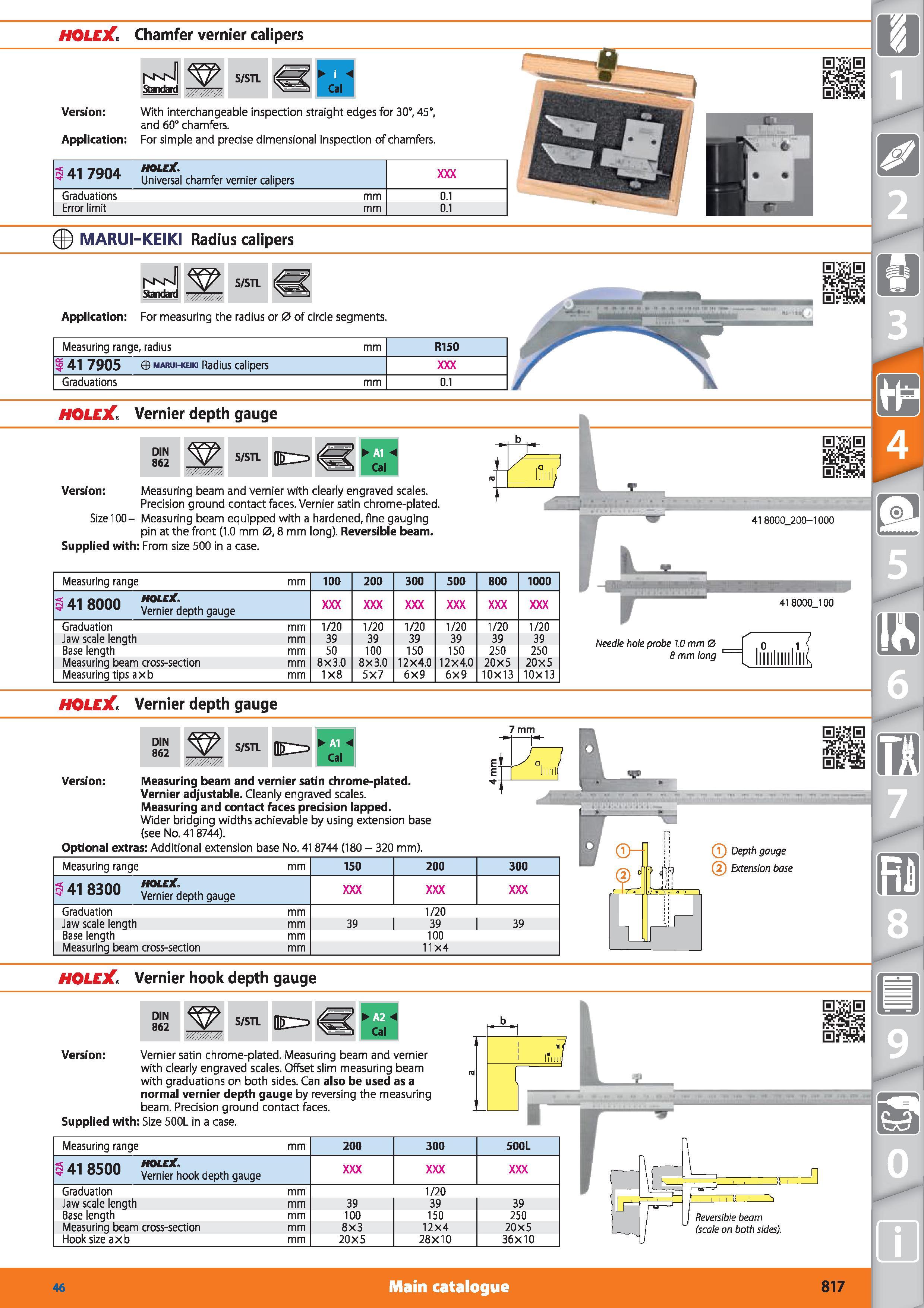 817 HOLEX Chamfer vernier calipers Standard S/STL Version With interchangeable inspection straight edges for 30°, 45°, and 60° chamfers Application F Каталог HOFFMANN GROUP 2015 Инструмент режущий слесарный измерительный абразивный Оборудование Комплексные поставки для промышленных предприятий Стр. 817 ENG