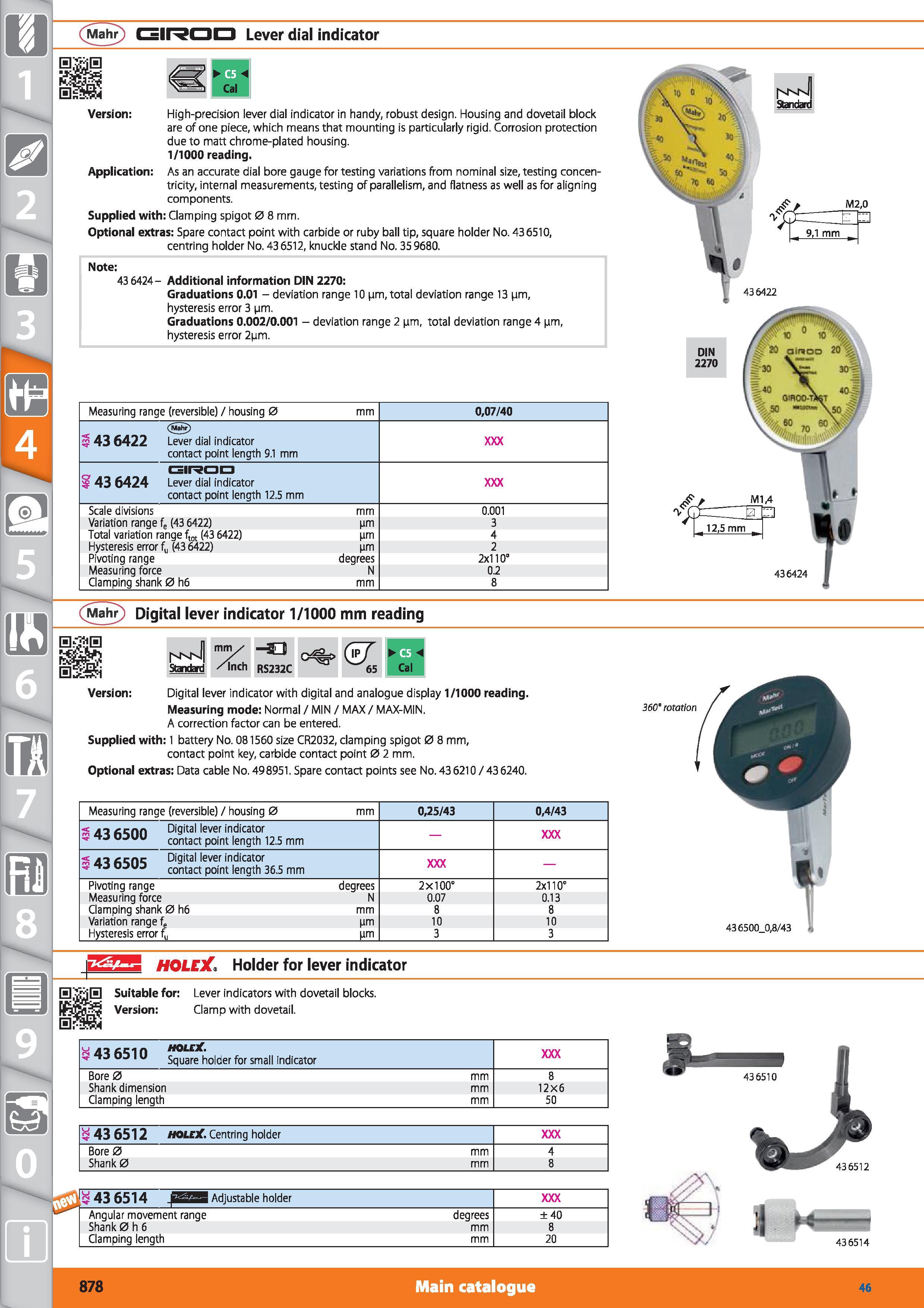 878 Mahr GireOD Lever dial indicator Cal Version High-precision lever dial indicator in handy, robust design Housing and dovetail block are of one pi Каталог HOFFMANN GROUP 2015 Инструмент режущий слесарный измерительный абразивный Оборудование Комплексные поставки для промышленных предприятий Стр. 878 ENG