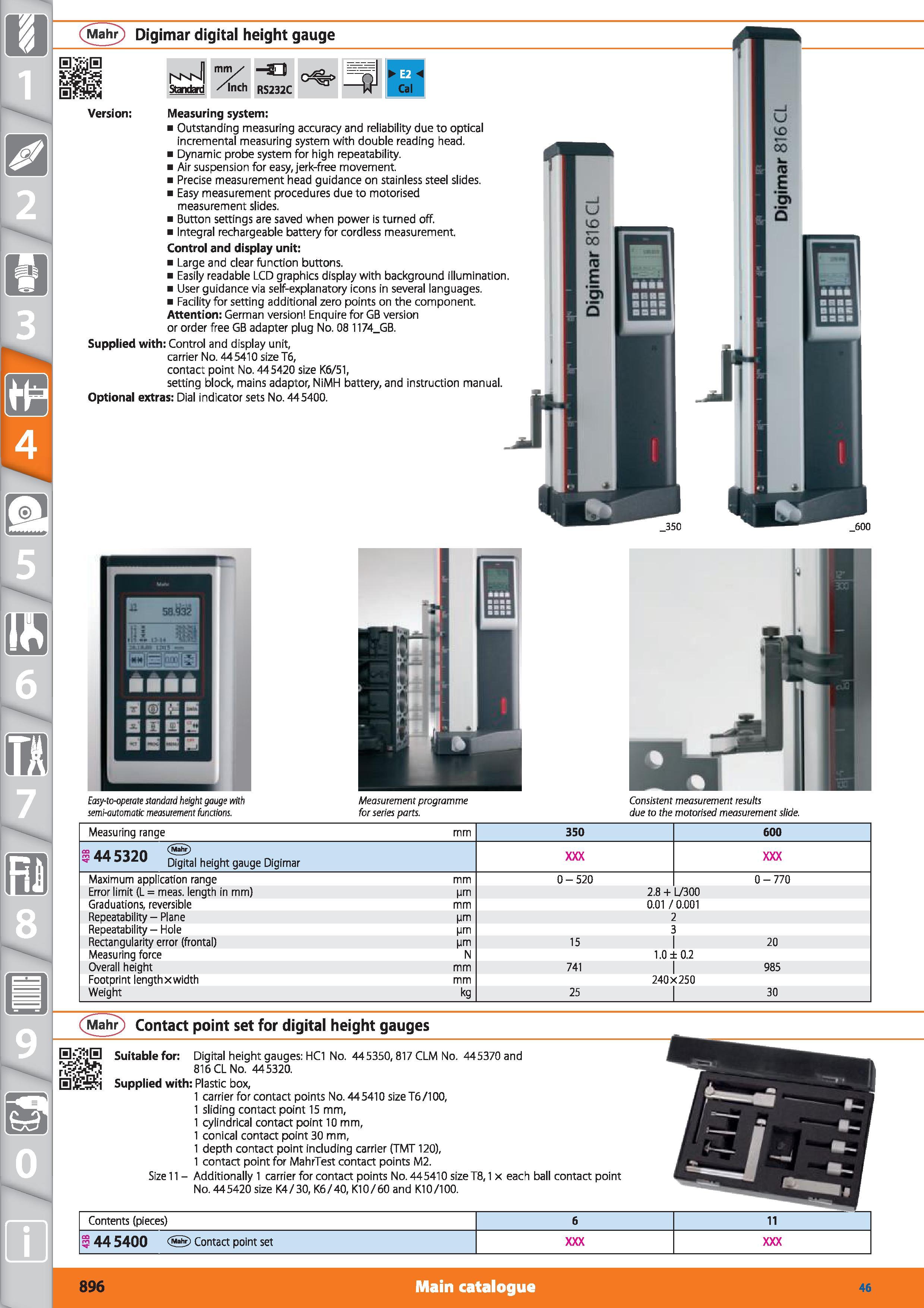 896 Mahr Digimar digital height gauge Standard mm/ /Inch RS232C a Cal Version Measuring system Outstanding measuring accuracy and reliability due to Каталог HOFFMANN GROUP 2015 Инструмент режущий слесарный измерительный абразивный Оборудование Комплексные поставки для промышленных предприятий Стр. 896 ENG