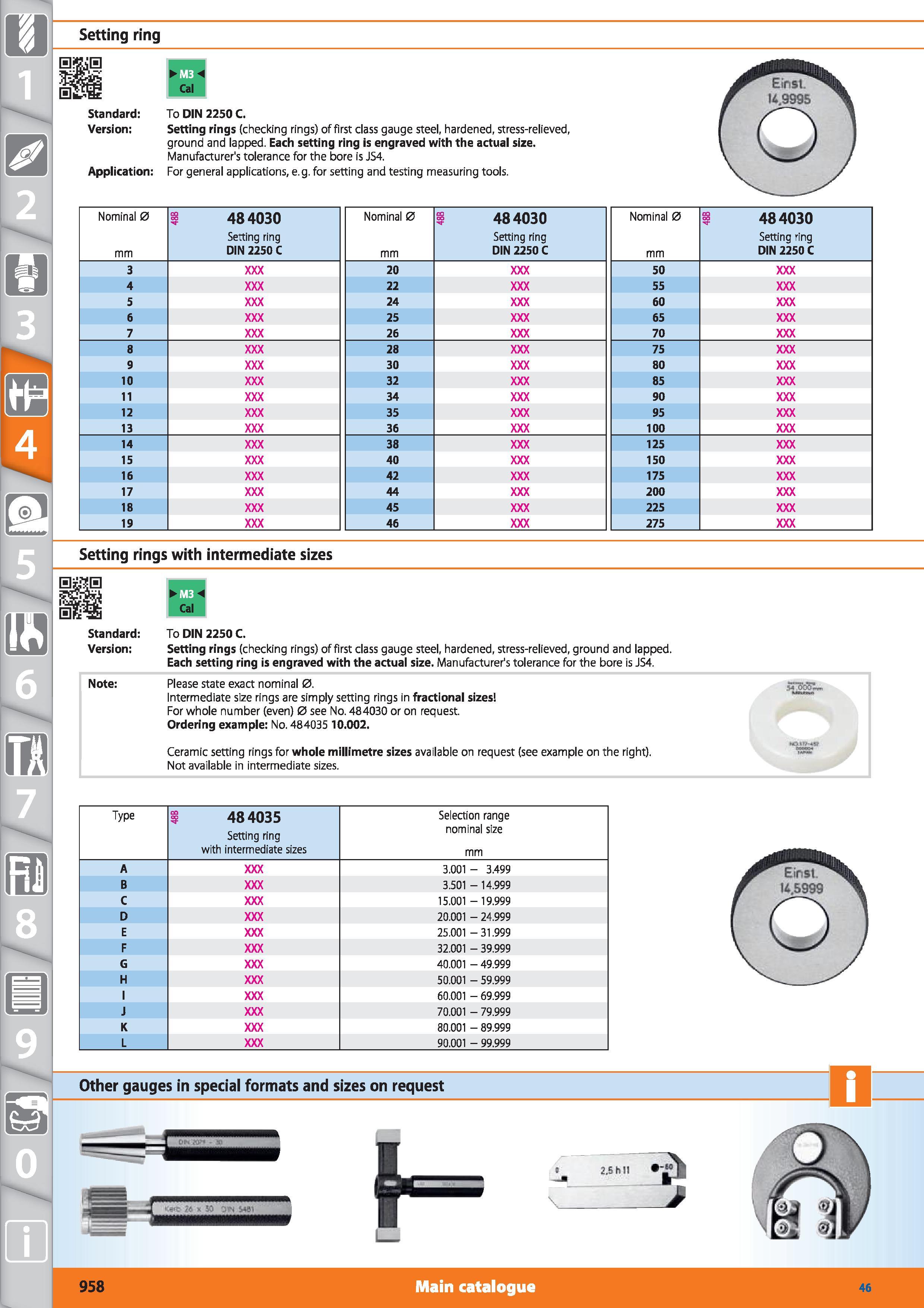 958 Setting ring Standard Version Application Cal To DIN 2250 C Setting rings (checking rings) of first class gauge steel, hardened, stress-relieved, Каталог HOFFMANN GROUP 2015 Инструмент режущий слесарный измерительный абразивный Оборудование Комплексные поставки для промышленных предприятий Стр. 958 ENG