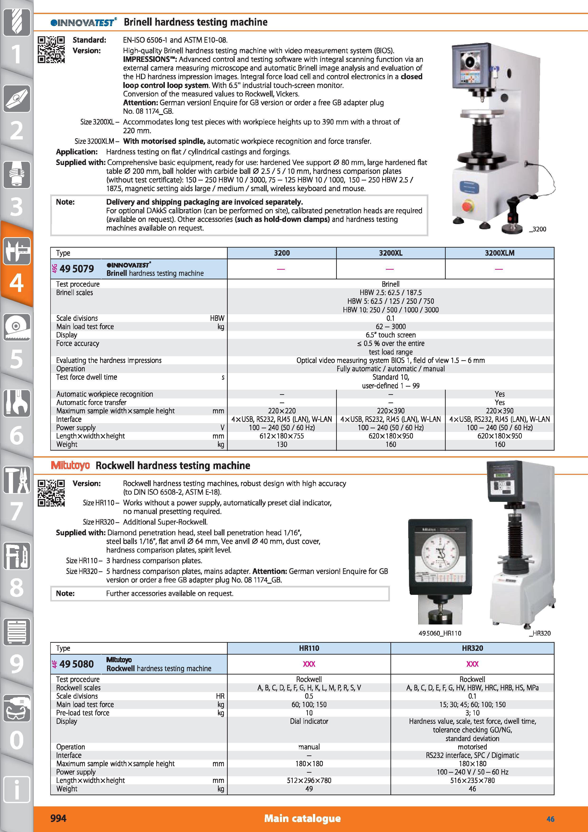 994 INNOVATES - Brinell hardness testing machine 0 Standard EN-ISO 6506-1 and ASTME10-08 Version High-quality Brinell hardness testing machine with v Каталог HOFFMANN GROUP 2015 Инструмент режущий слесарный измерительный абразивный Оборудование Комплексные поставки для промышленных предприятий Стр. 994 ENG