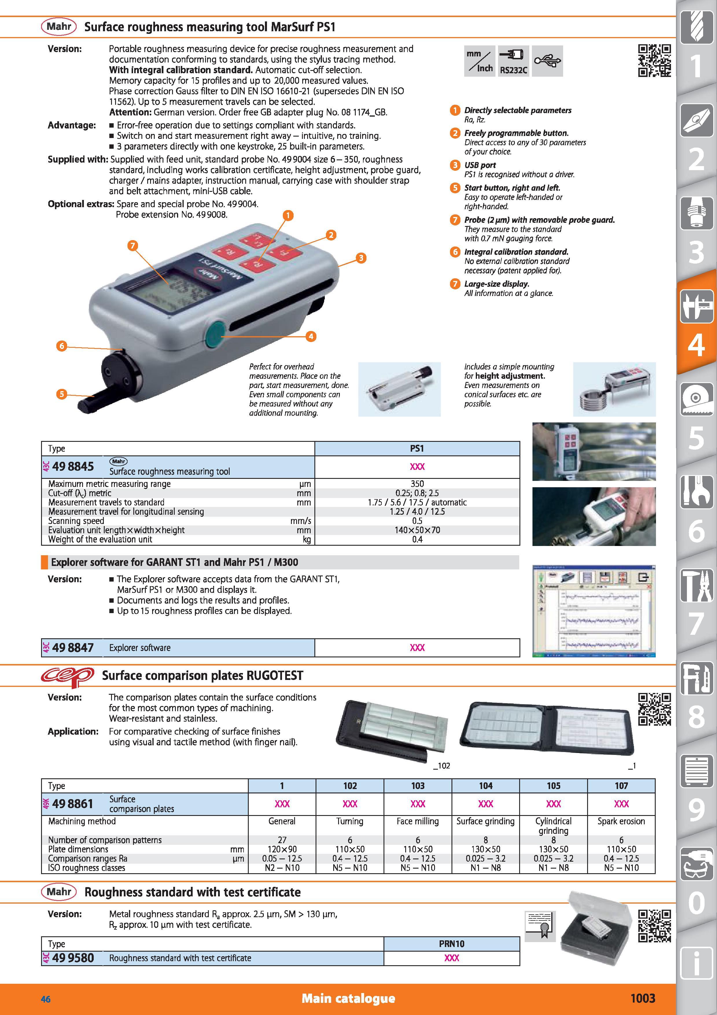 1003 Mahr Surface roughness measuring tool MarSurf PS1 mm/ /Inch RS232C Q Directly selectable parameters Ra, Rz Q Freely programmable button Direct ac Каталог HOFFMANN GROUP 2015 Инструмент режущий слесарный измерительный абразивный Оборудование Комплексные поставки для промышленных предприятий Стр. 1003 ENG