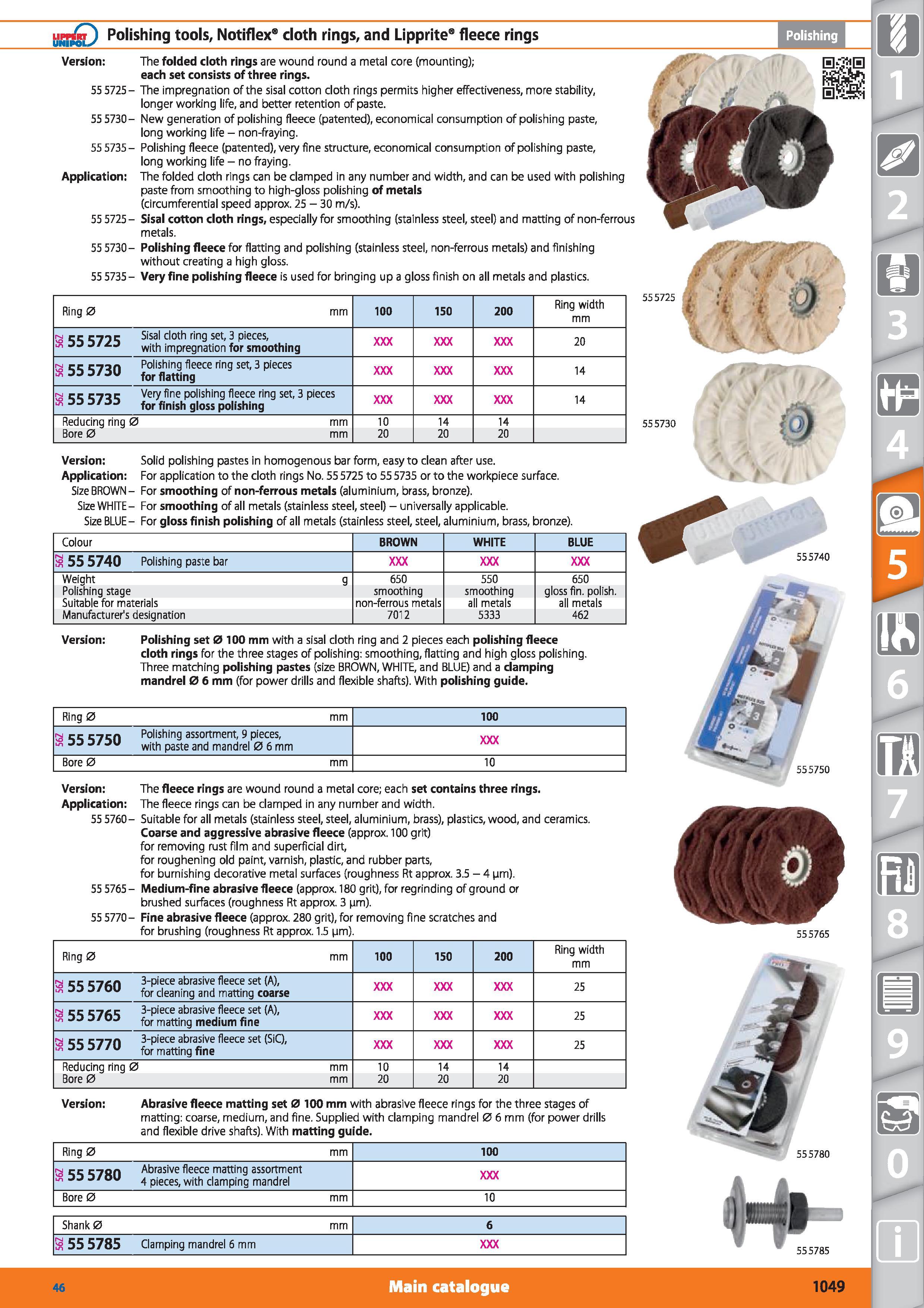 1049 unSpoD Polishing tools, Notiflex doth rings, and Lipprite fleece rings Version The folded cloth rings are wound round a metal core (mounting); ea Каталог HOFFMANN GROUP 2015 Инструмент режущий слесарный измерительный абразивный Оборудование Комплексные поставки для промышленных предприятий Стр. 1049 ENG