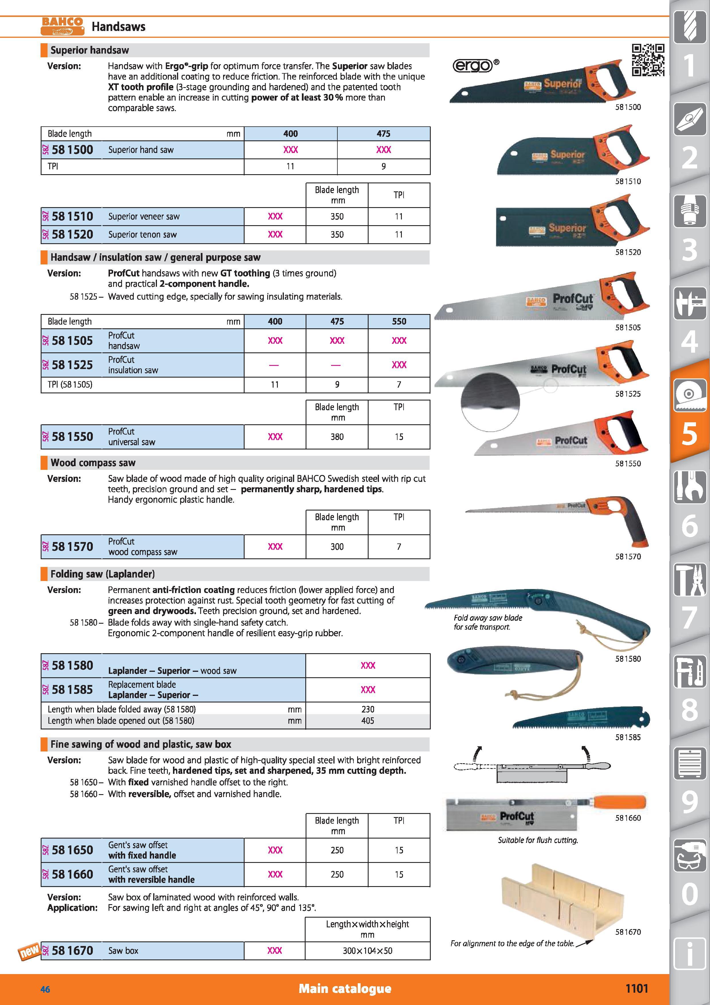 1101 BAHCO Handsaws Superior handsaw Version Handsaw with Ergo -grip for optimum force transfer The Superior saw blades have an additional coating to Каталог HOFFMANN GROUP 2015 Инструмент режущий слесарный измерительный абразивный Оборудование Комплексные поставки для промышленных предприятий Стр. 1101 ENG