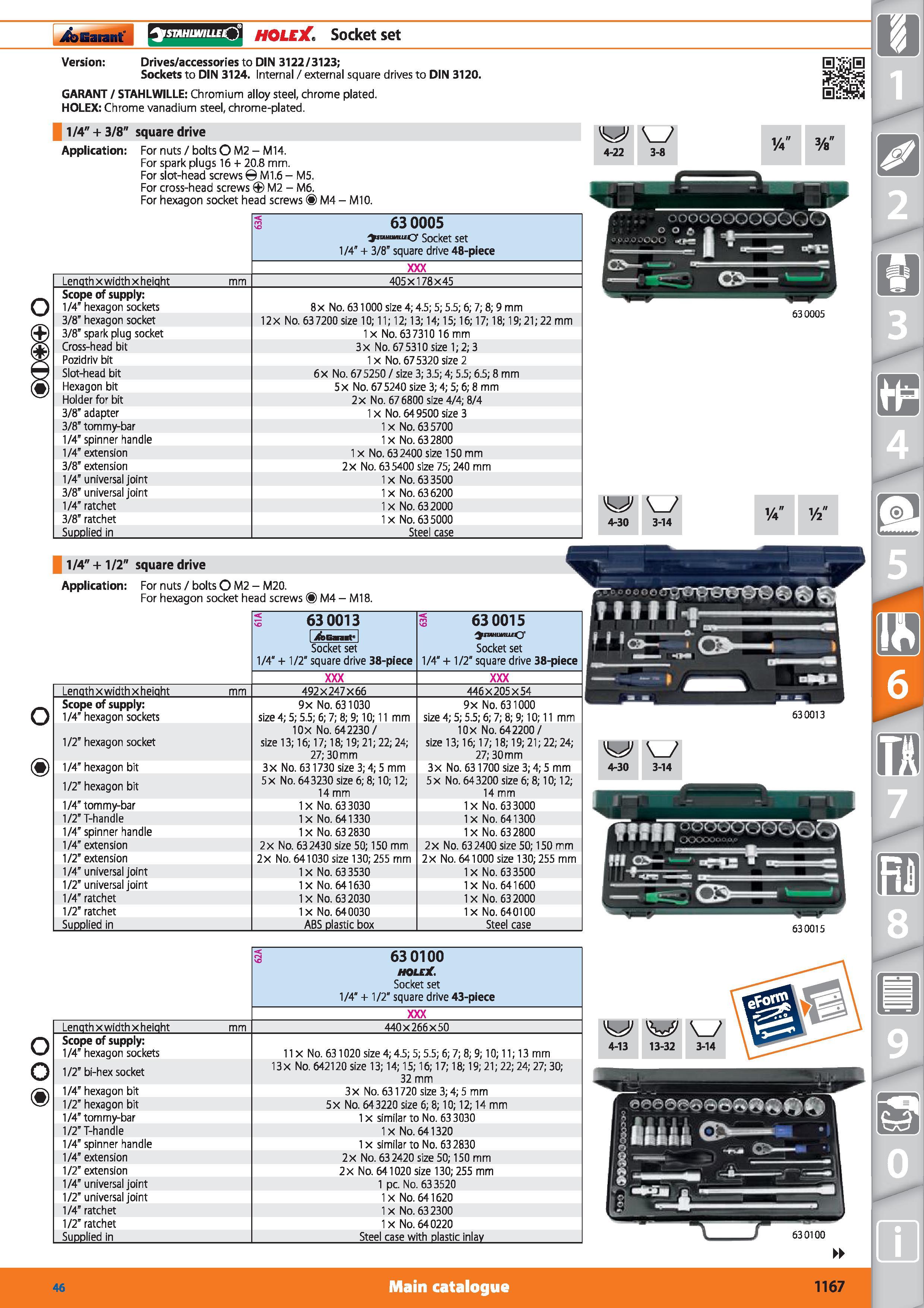 1167 rsnMiiHrucO HOLEX Socket set Version Drives/accessories to DIN 3122/3123; Sockets to DIN 3124 Internal / external square drives to DIN 3120 GARAN Каталог HOFFMANN GROUP 2015 Инструмент режущий слесарный измерительный абразивный Оборудование Комплексные поставки для промышленных предприятий Стр. 1167 ENG