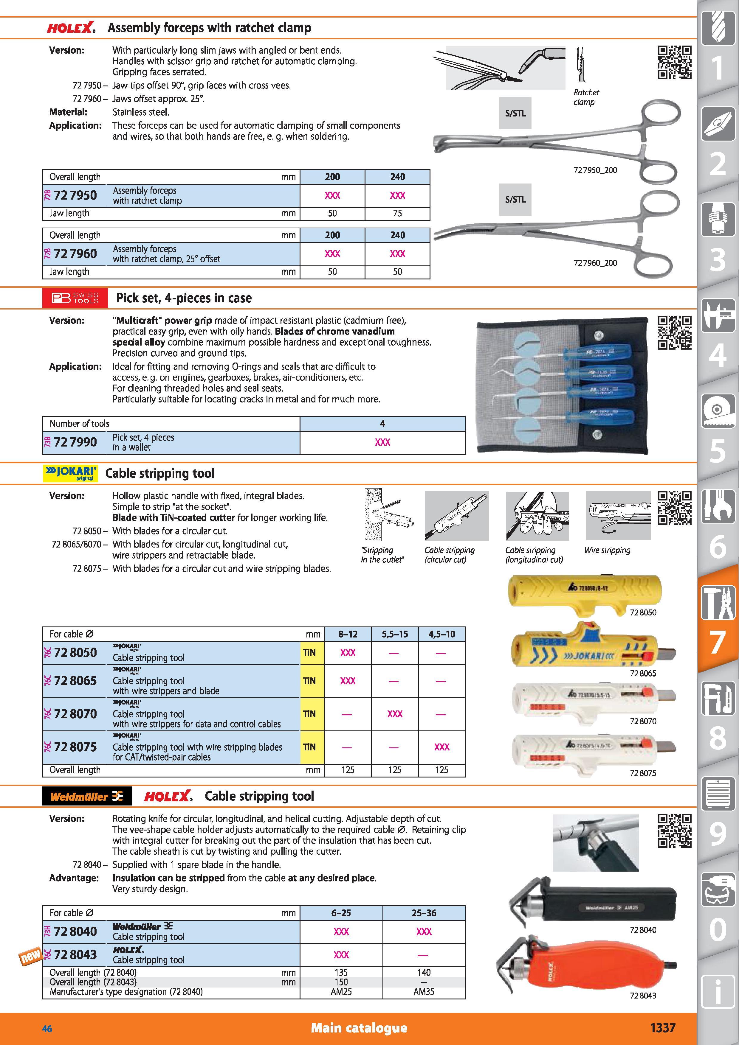 1337 HOLEX Assembly forceps with ratchet clamp Version With particularly long slim jaws with angled or bent ends Handles with scissor grip and ratchet Каталог HOFFMANN GROUP 2015 Инструмент режущий слесарный измерительный абразивный Оборудование Комплексные поставки для промышленных предприятий Стр. 1337 ENG