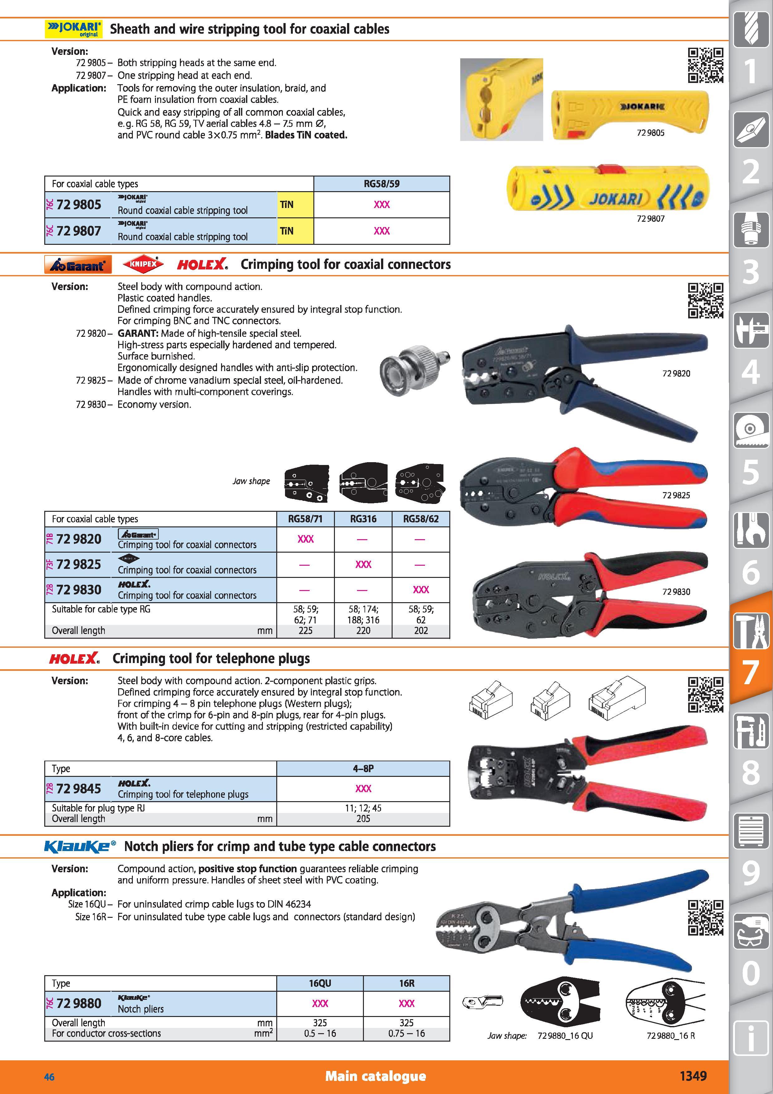 1349 > JOkari- sheath and wire stripping tool for coaxial cables Version 72 9805 - Both stripping heads at the same end 72 9807- One stripping head at Каталог HOFFMANN GROUP 2015 Инструмент режущий слесарный измерительный абразивный Оборудование Комплексные поставки для промышленных предприятий Стр. 1349 ENG