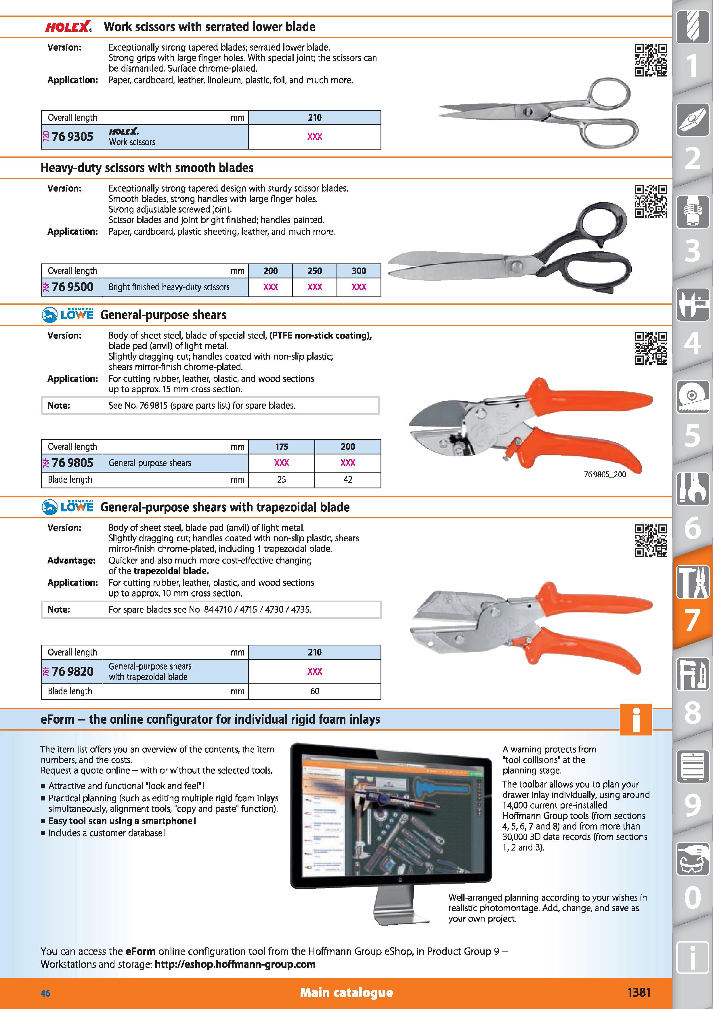 1381 HOLEX Work scissors with serrated lower blade Version Exceptionally strong tapered blades; serrated lower blade Strong grips with large finger ho Каталог HOFFMANN GROUP 2015 Инструмент режущий слесарный измерительный абразивный Оборудование Комплексные поставки для промышленных предприятий Стр. 1381 ENG