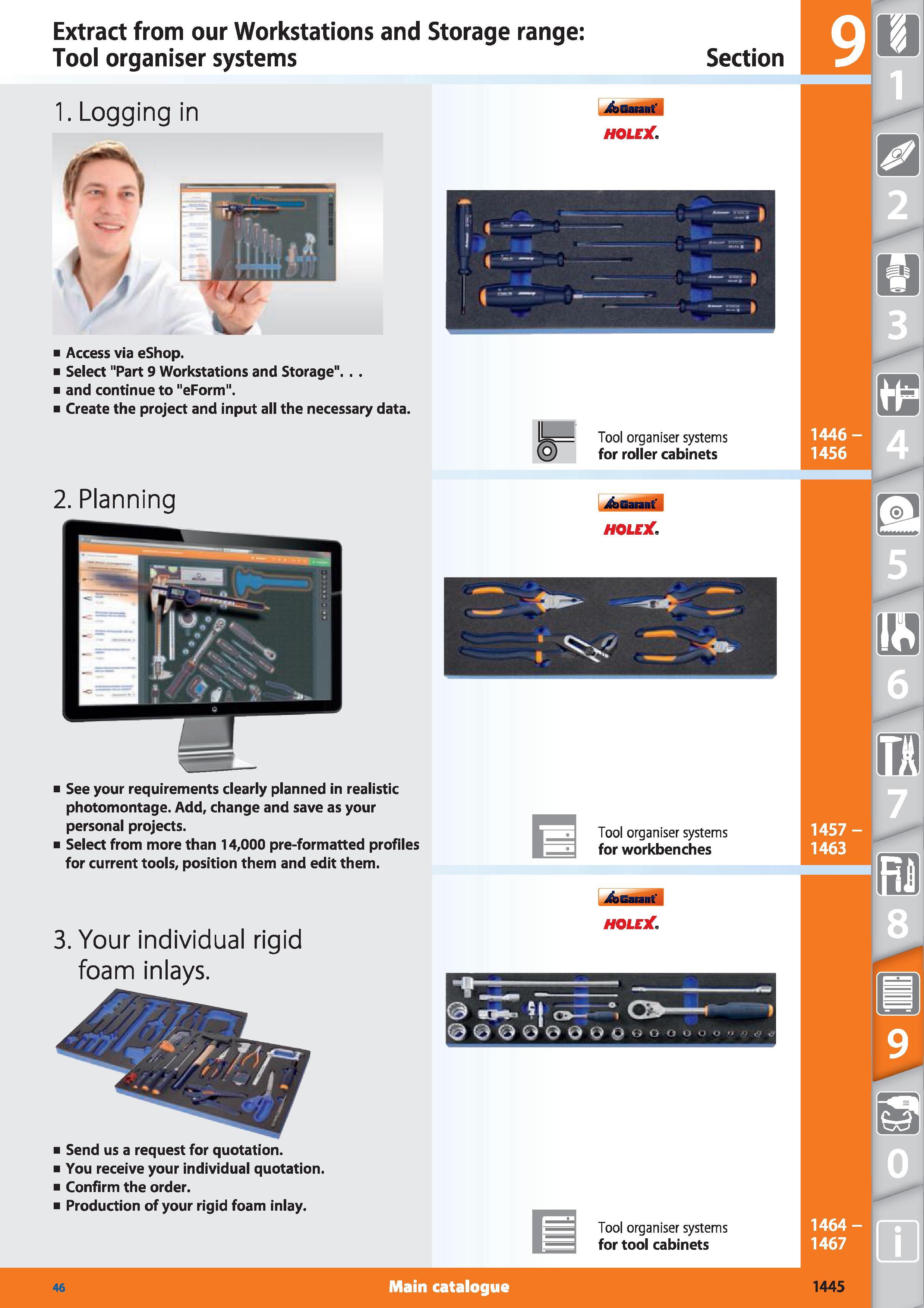 1445 Extract from our Workstations and Storage range Tool organiser systems 1 Logging in if i j t j&Gaiant' holejC, Section data Tool organiser system Каталог HOFFMANN GROUP 2015 Инструмент режущий слесарный измерительный абразивный Оборудование Комплексные поставки для промышленных предприятий Стр. 1445 ENG