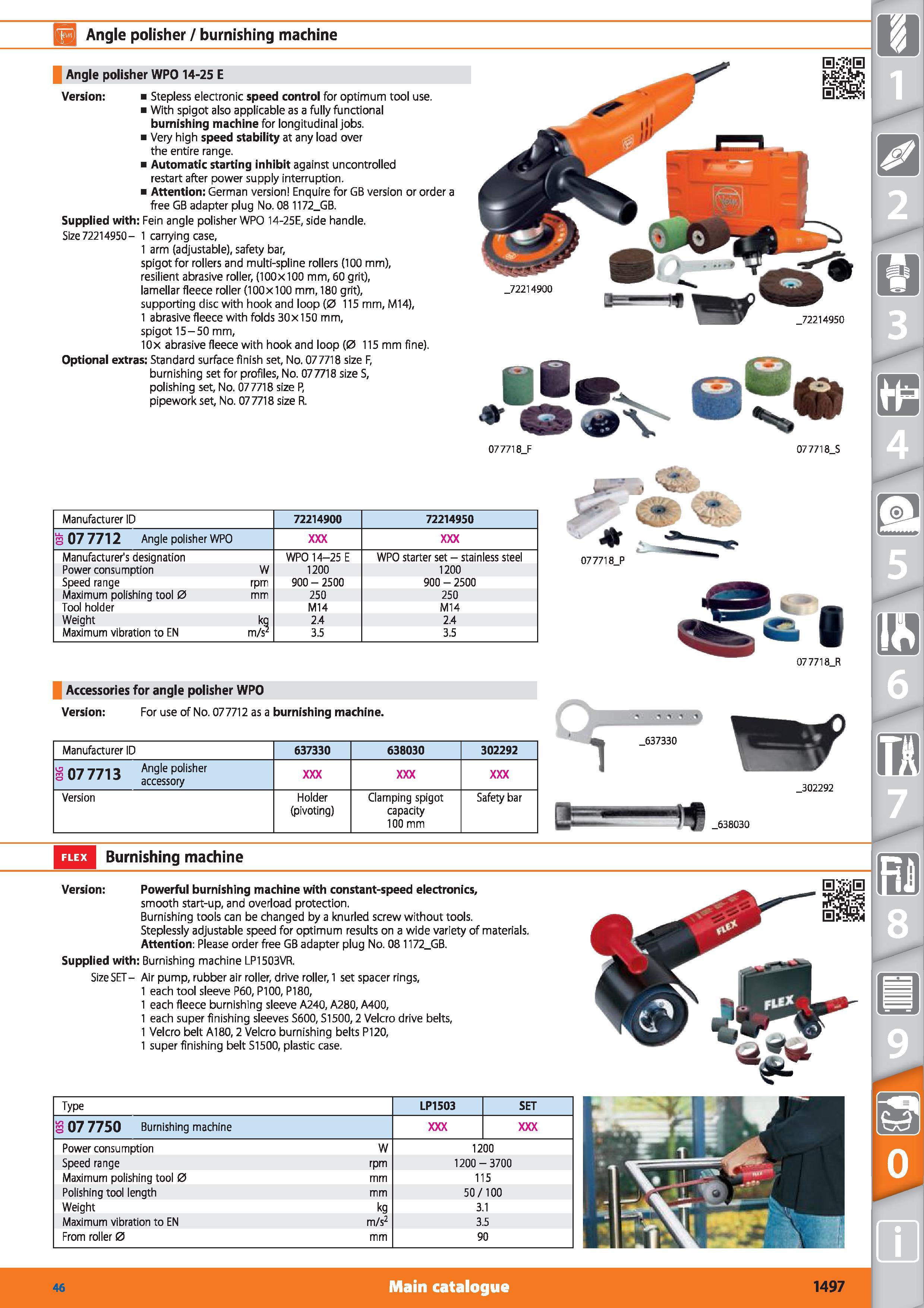 1497 Angle polisher / burnishing machine Angle polisher WPO 14-25 E Version Stepless electronic speed control for optimum tool use With spigot also ap Каталог HOFFMANN GROUP 2015 Инструмент режущий слесарный измерительный абразивный Оборудование Комплексные поставки для промышленных предприятий Стр. 1497 ENG