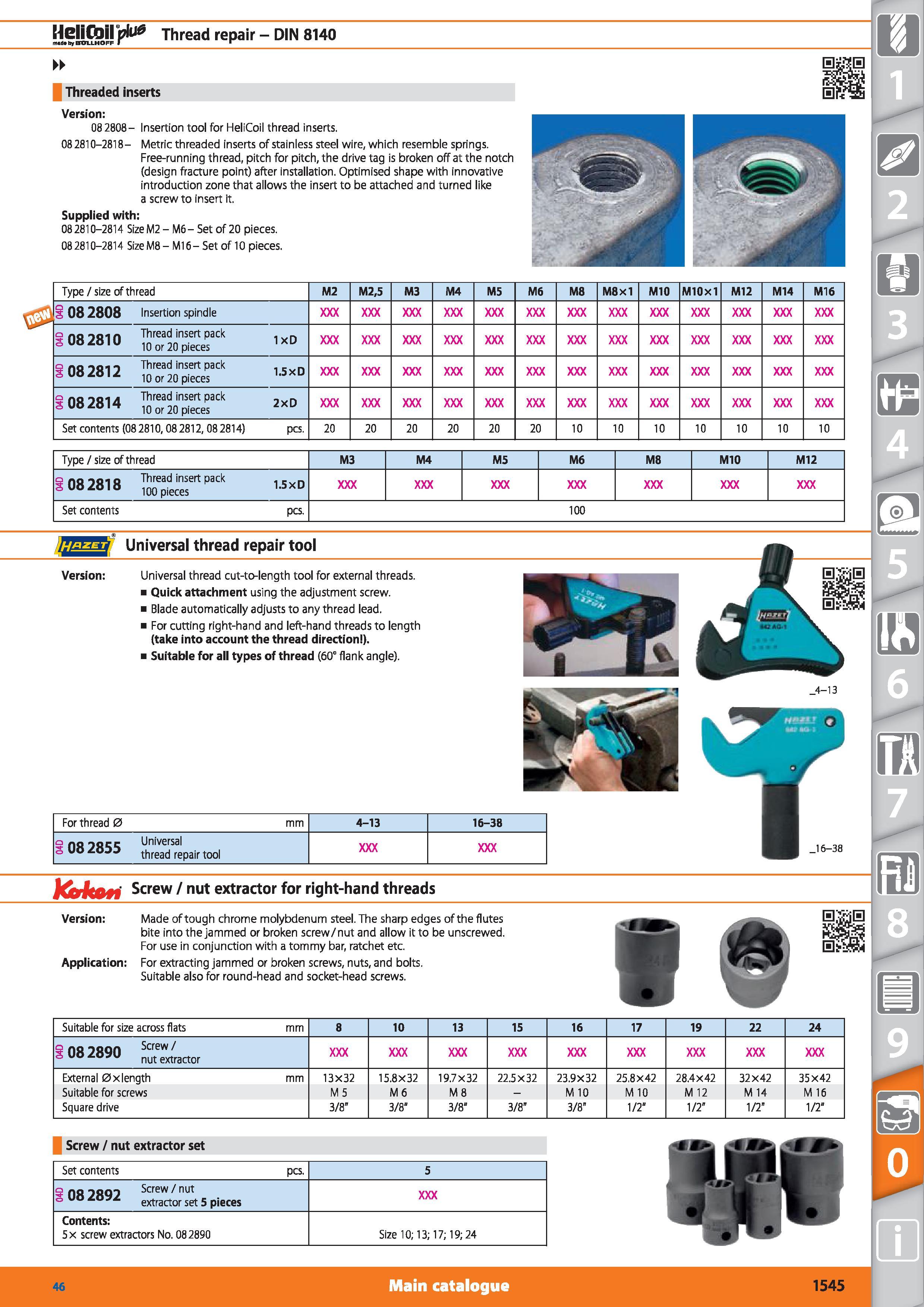1545 HeliCbNplU Thread repair - DIN 8140 m d byBtn LHOFF I 1 Threaded inserts Version 08 2808- Insertion tool for HeliCoil thread inserts 082810-2818- Каталог HOFFMANN GROUP 2015 Инструмент режущий слесарный измерительный абразивный Оборудование Комплексные поставки для промышленных предприятий Стр. 1545 ENG