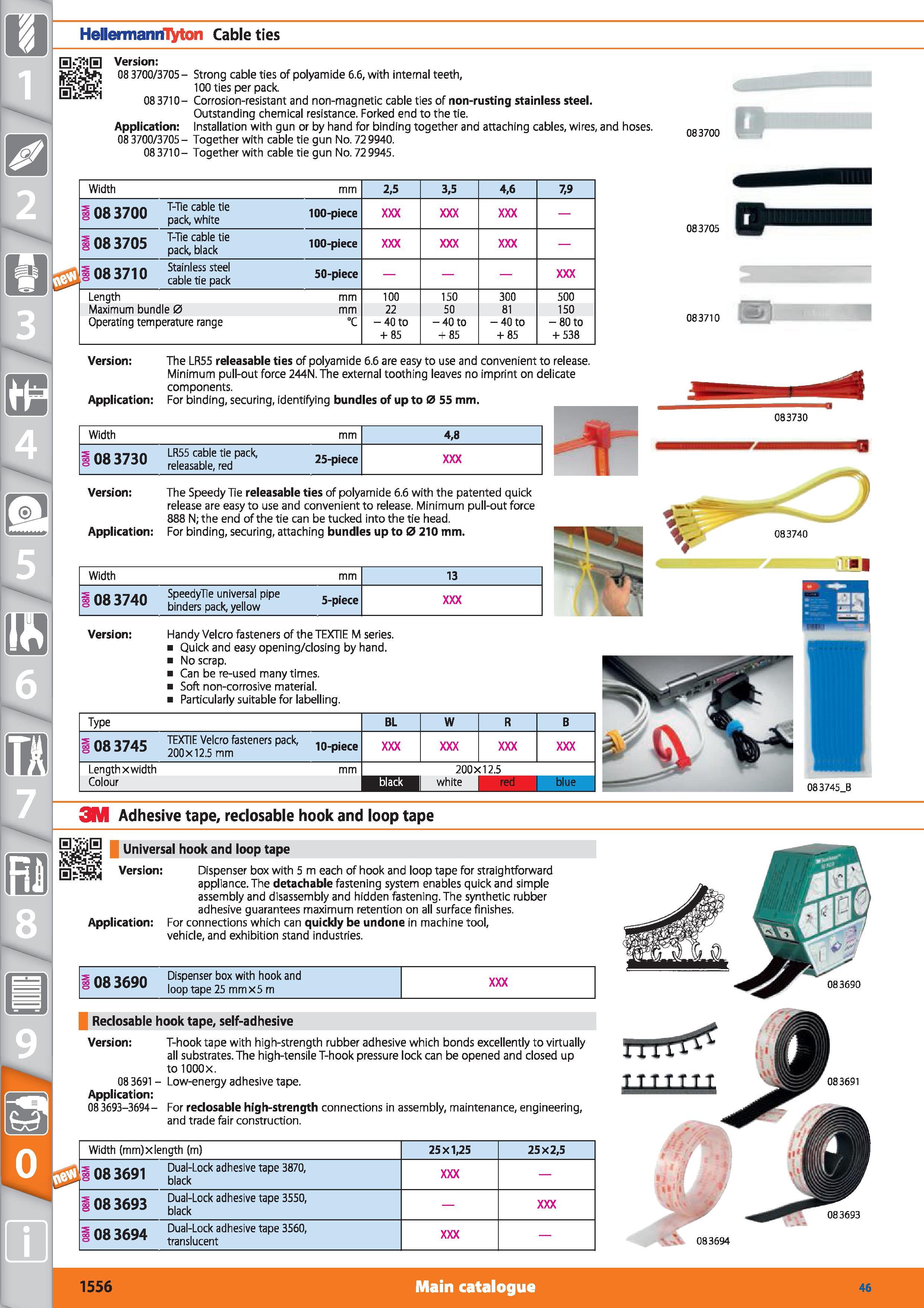 1556 Hellermanrfiyton Cable ties Version 08 3700/3705 - Strong cable ties of polyamide 6 6, with internal teeth, 100 ties per pack 083710- Corrosion-r Каталог HOFFMANN GROUP 2015 Инструмент режущий слесарный измерительный абразивный Оборудование Комплексные поставки для промышленных предприятий Стр. 1556 ENG