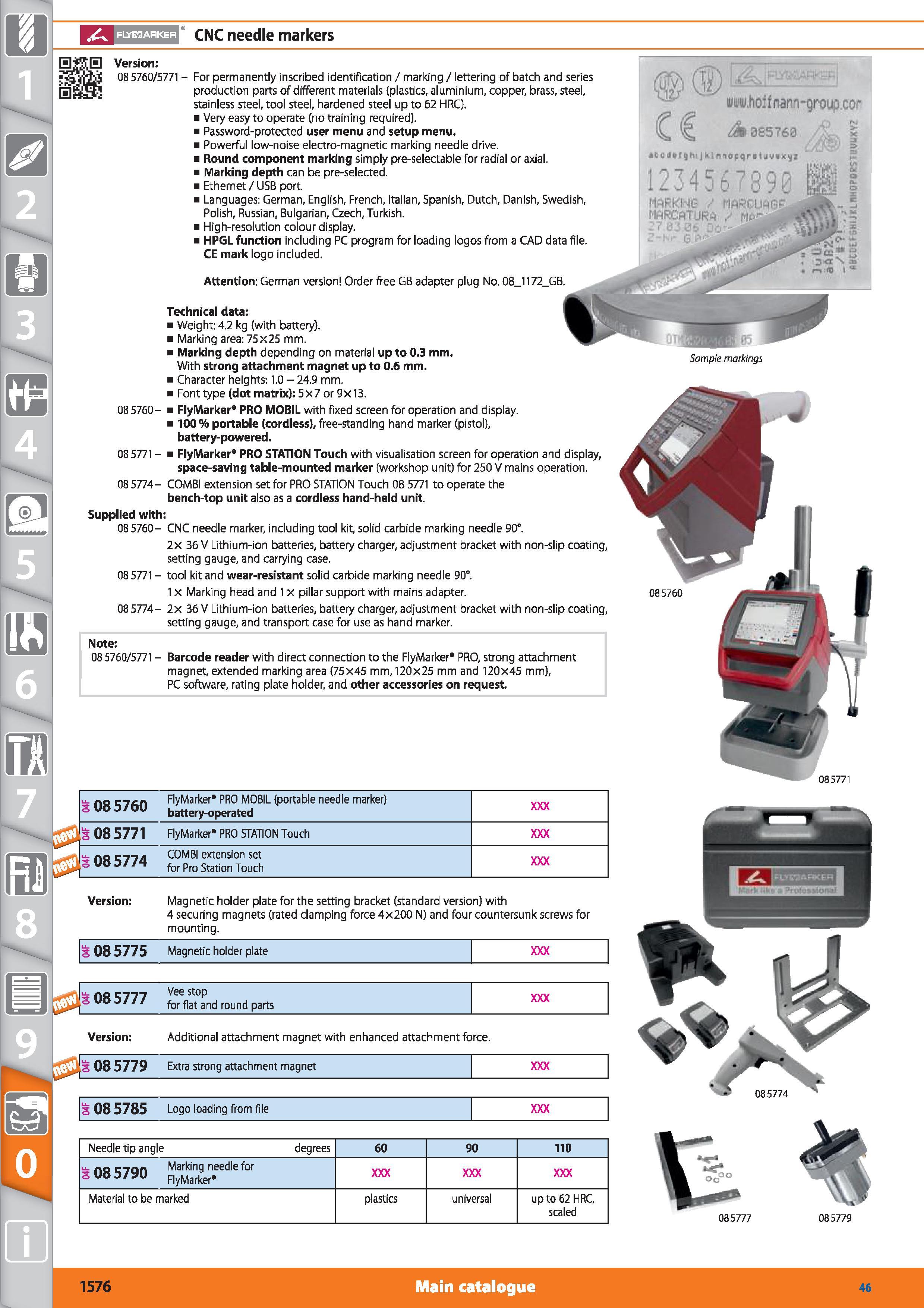 1576 CNC needle markers u no c7fio FlyMarker PRO MOBIL (portable needle marker) S UO 3/ DU battery-operated 3 08 5771 FlyMarker PRO STATION Touch OH 1 Каталог HOFFMANN GROUP 2015 Инструмент режущий слесарный измерительный абразивный Оборудование Комплексные поставки для промышленных предприятий Стр. 1576 ENG