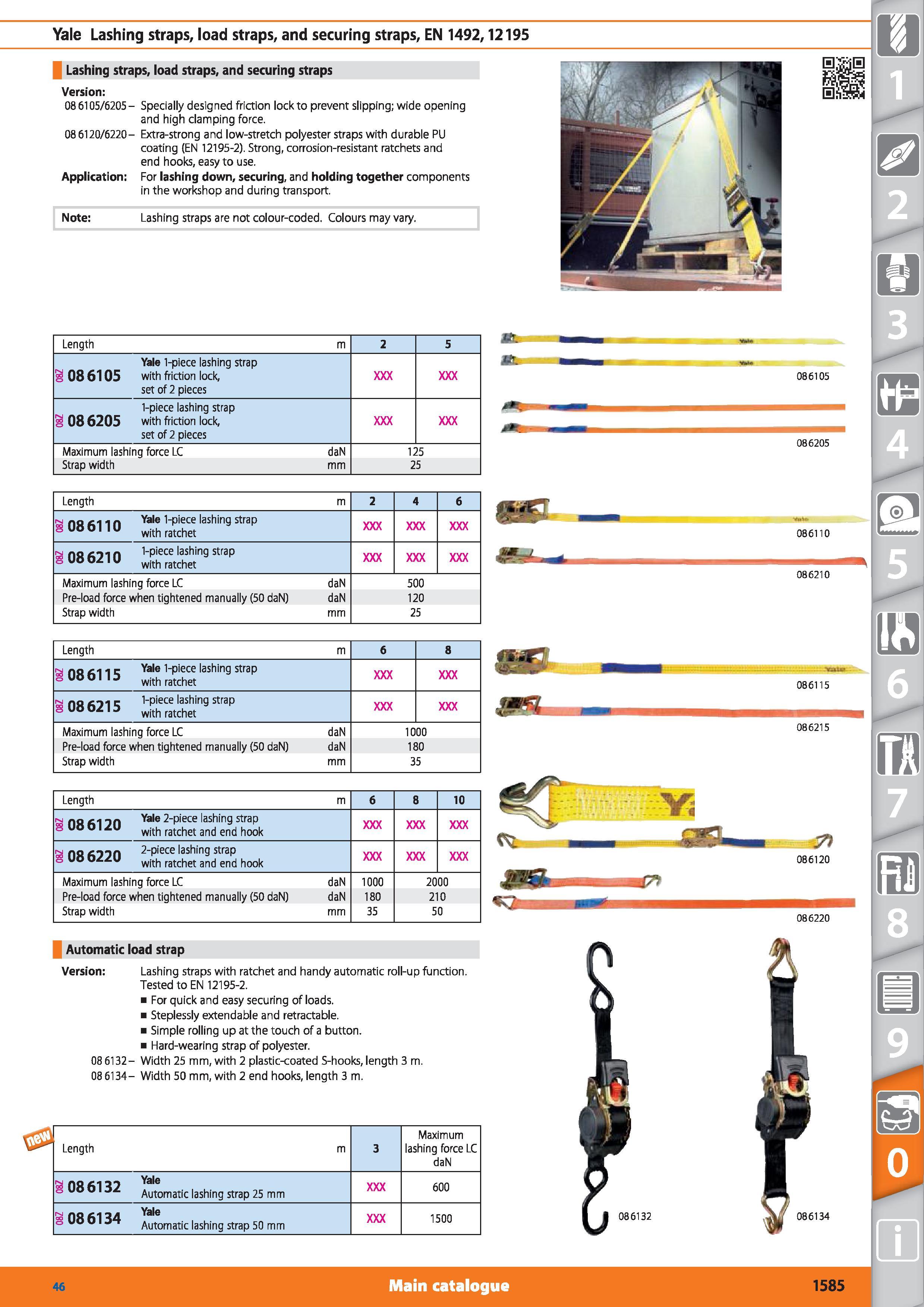 1585 Yale Lashing straps, load straps, and securing straps, EN 1492,12195 Lashing straps, load straps, and securing straps Version 086105/6205- Specia Каталог HOFFMANN GROUP 2015 Инструмент режущий слесарный измерительный абразивный Оборудование Комплексные поставки для промышленных предприятий Стр. 1585 ENG