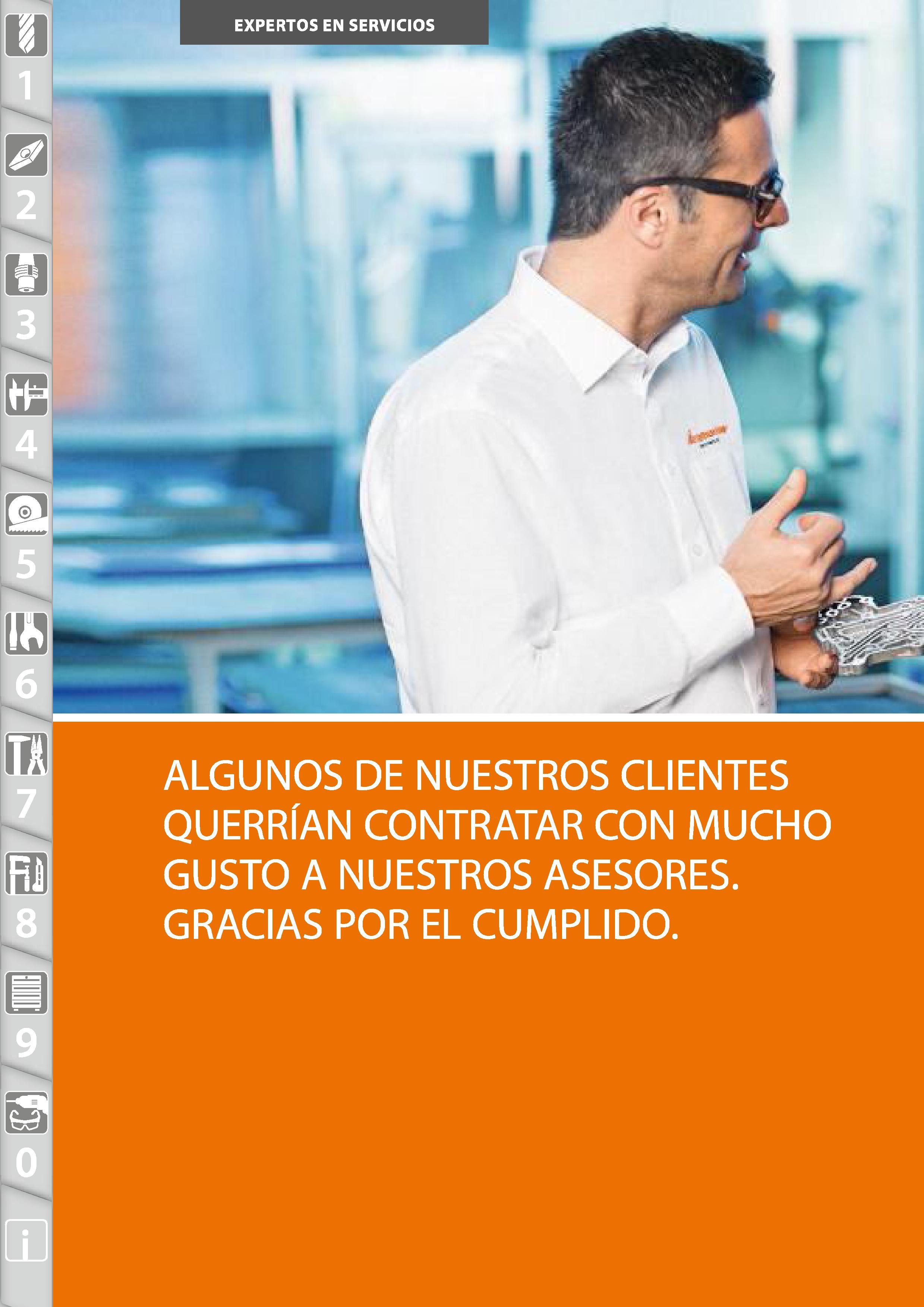 8 ALGUNOS DE NUESTROS CLIENTES H QUERRÍAN CONTRATAR CON MUCHO m GUSTO A NUESTROS ASESORES 8 GRACIAS POR EL CUMPLIDO Каталог HOFFMANN GROUP 2015 Инструмент режущий слесарный измерительный абразивный Оборудование Комплексные поставки для промышленных предприятий Стр.  SPA