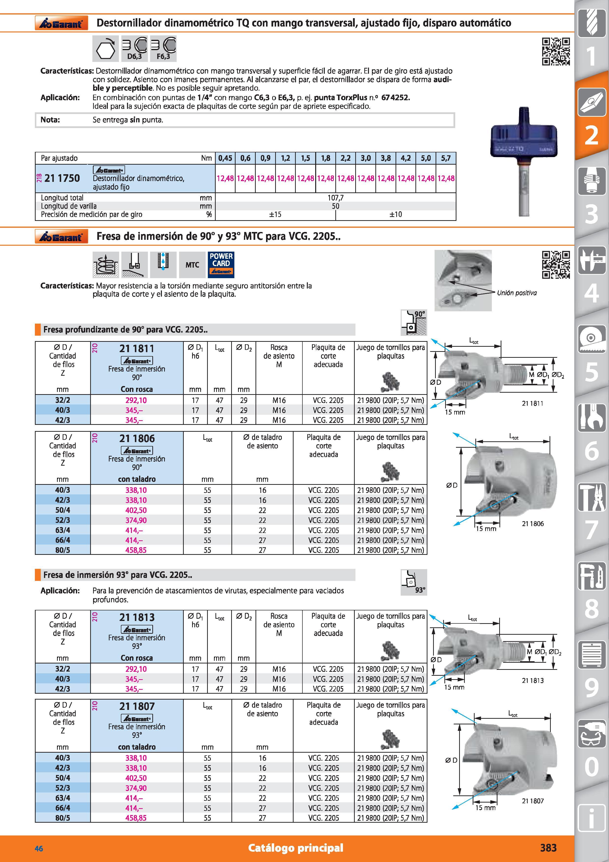 383 Garant Destornillador dinamométrico TQ con mango transversal, ajustado fijo, disparo automático Ó D6,3 F6,3 Características: Destornillador dinam Каталог HOFFMANN GROUP 2015 Инструмент режущий слесарный измерительный абразивный Оборудование Комплексные поставки для промышленных предприятий Стр. 383 SPA