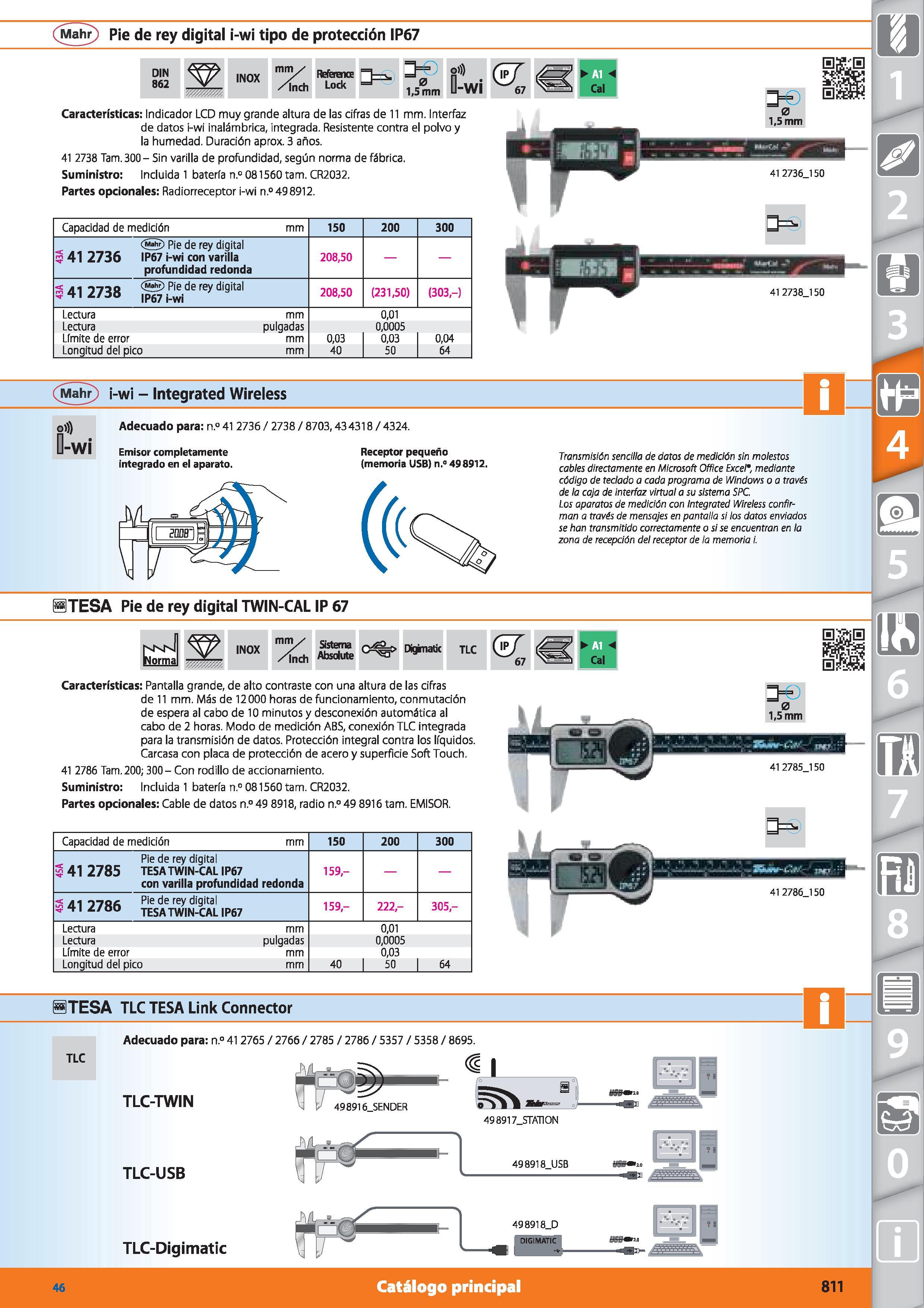 811 (Mahr) Pie de rey digital i-wi tipo de protección IP67 DIN 862 INOX mm/ /Inch Reference Lock 3 0 1,5 mm f U-wi ( r 67 Características: Indicador Каталог HOFFMANN GROUP 2015 Инструмент режущий слесарный измерительный абразивный Оборудование Комплексные поставки для промышленных предприятий Стр. 811 SPA