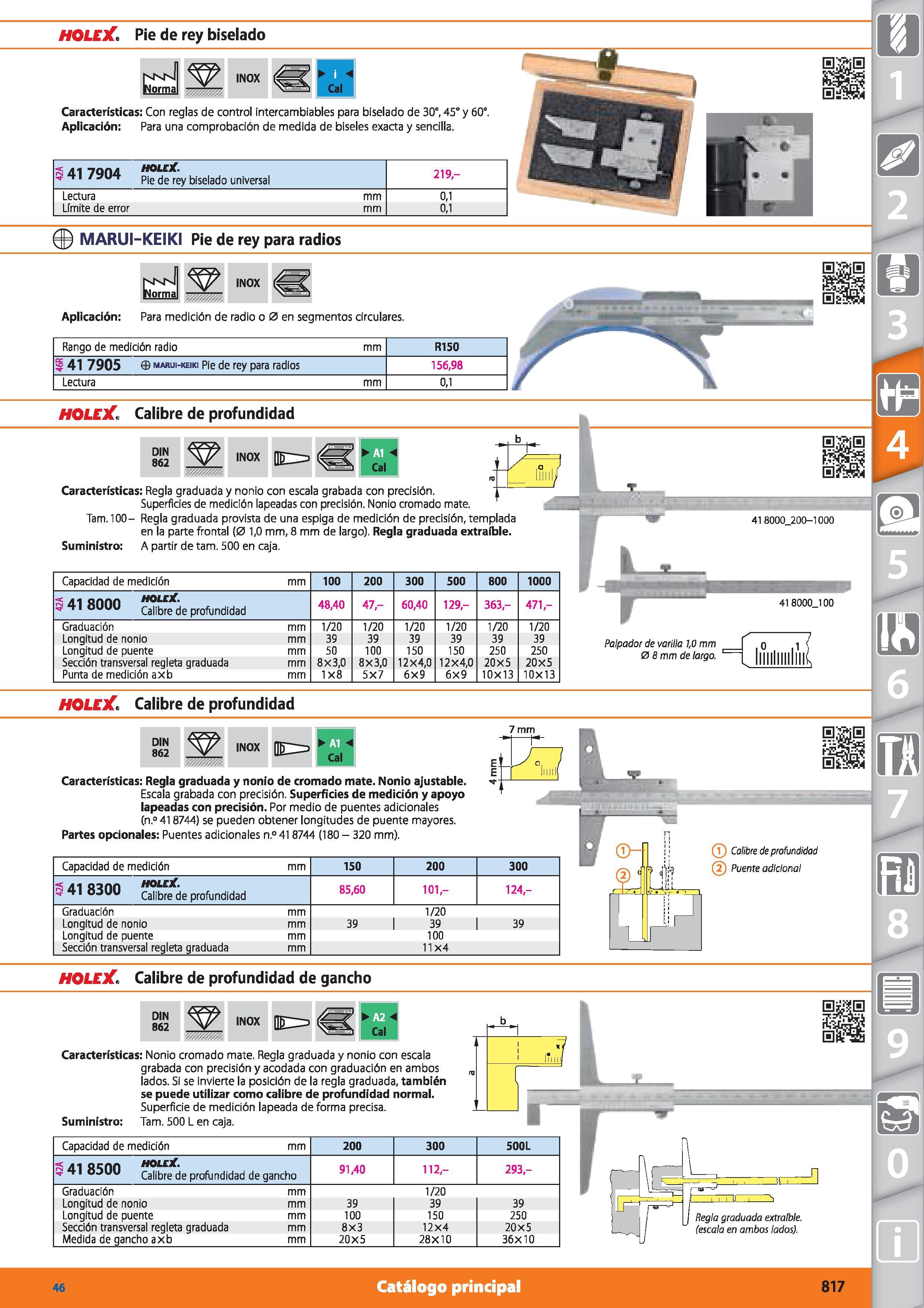 817 HOLElCPie de rey biselado hM'J Kormal - INOX c¡/ Características: Con reglas de control intercambiables para biselado de 30°, 45° y 60° Aplicació Каталог HOFFMANN GROUP 2015 Инструмент режущий слесарный измерительный абразивный Оборудование Комплексные поставки для промышленных предприятий Стр. 817 SPA