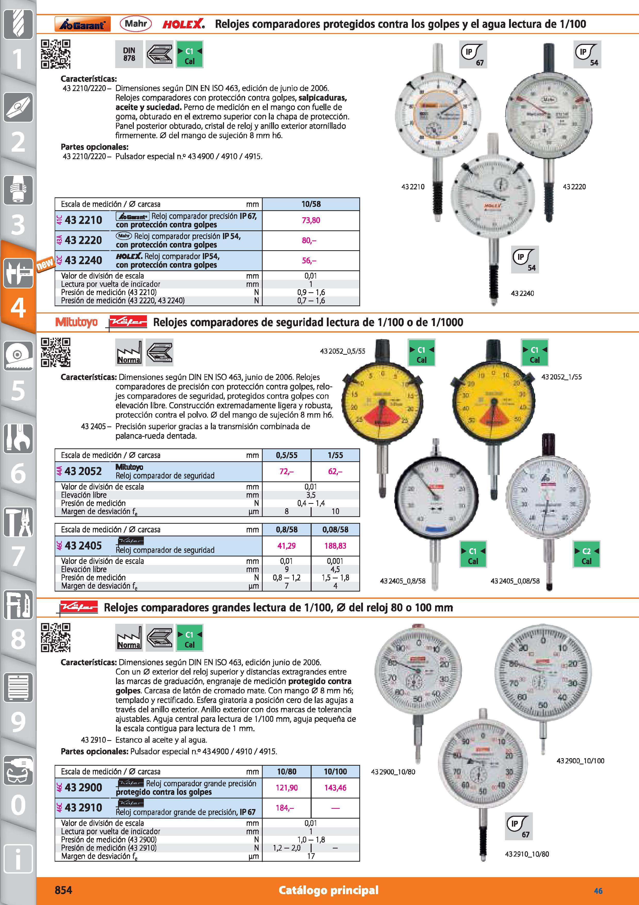 854 Garant (Mahr) HOLEX Relojes comparadores protegidos contra los golpes y el agua lectura de 1/100 DIN 878 Características: 43 2210/2220- Dimension Каталог HOFFMANN GROUP 2015 Инструмент режущий слесарный измерительный абразивный Оборудование Комплексные поставки для промышленных предприятий Стр. 854 SPA