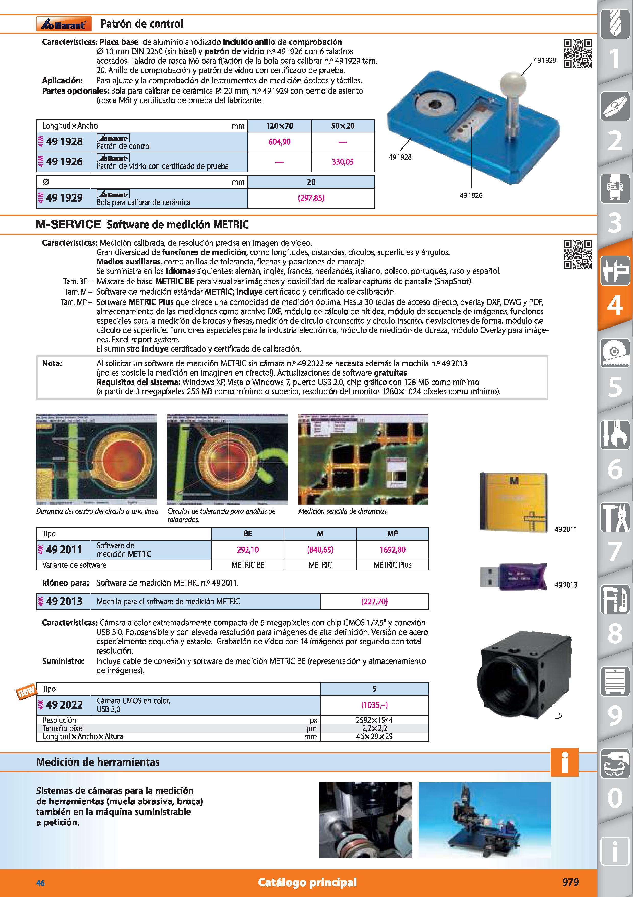 979 Garant Patrón de control Características: Placa base de aluminio anodizado incluido anillo de comprobación 0 10 mm DIN 2250 (sin bisel) y patrón Каталог HOFFMANN GROUP 2015 Инструмент режущий слесарный измерительный абразивный Оборудование Комплексные поставки для промышленных предприятий Стр. 979 SPA