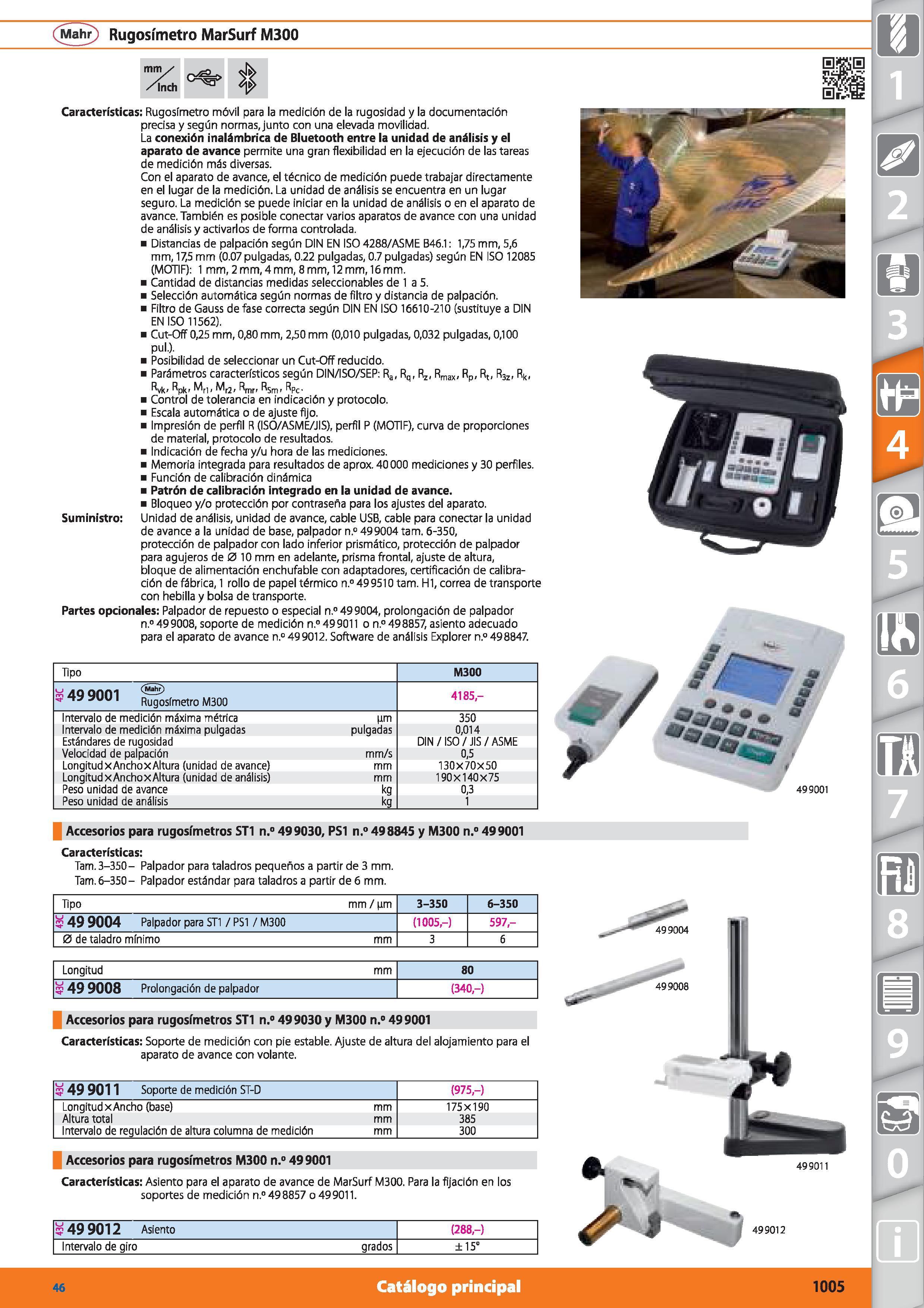 1005 (Mahr) Rugosímetro MarSurf M300 mm/ /ínch Características: Rugosímetro móvil para la medición de la rugosidad y la documentación precisa y según Каталог HOFFMANN GROUP 2015 Инструмент режущий слесарный измерительный абразивный Оборудование Комплексные поставки для промышленных предприятий Стр. 1005 SPA