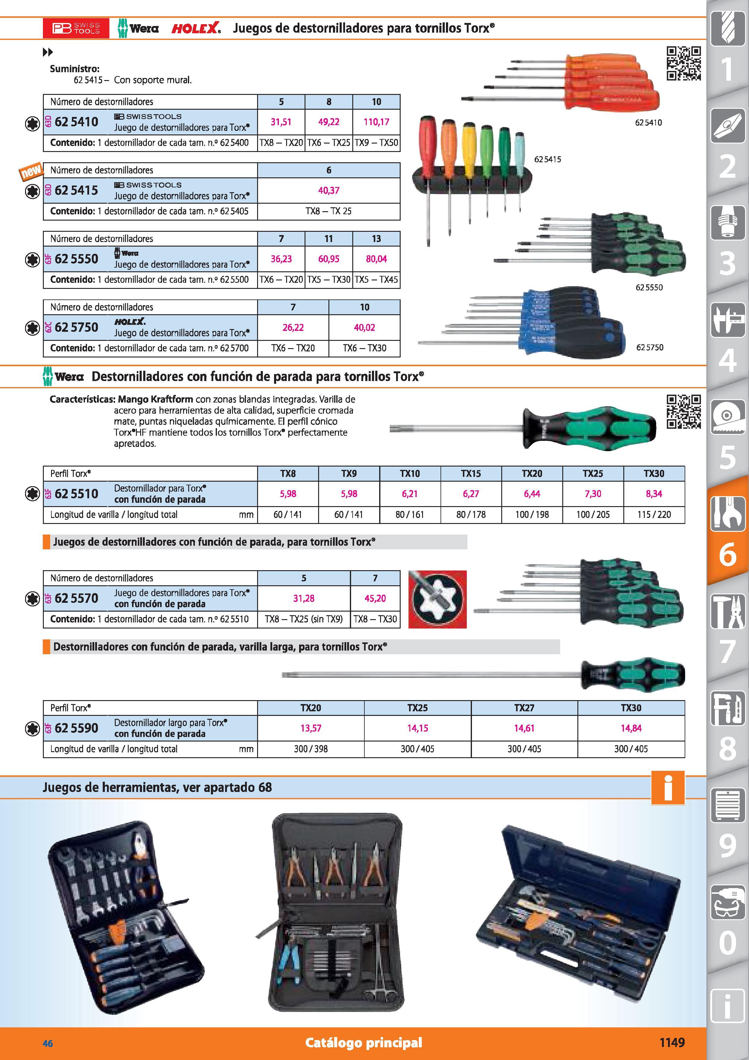 1149 150 SWIÍ IftJTOO Wera HOLEX Juegos de destornilladores para tornillos Torx8 u Suministro: 62 5415- Con soporte mural Número de destornilladores 5 Каталог HOFFMANN GROUP 2015 Инструмент режущий слесарный измерительный абразивный Оборудование Комплексные поставки для промышленных предприятий Стр. 1149 SPA