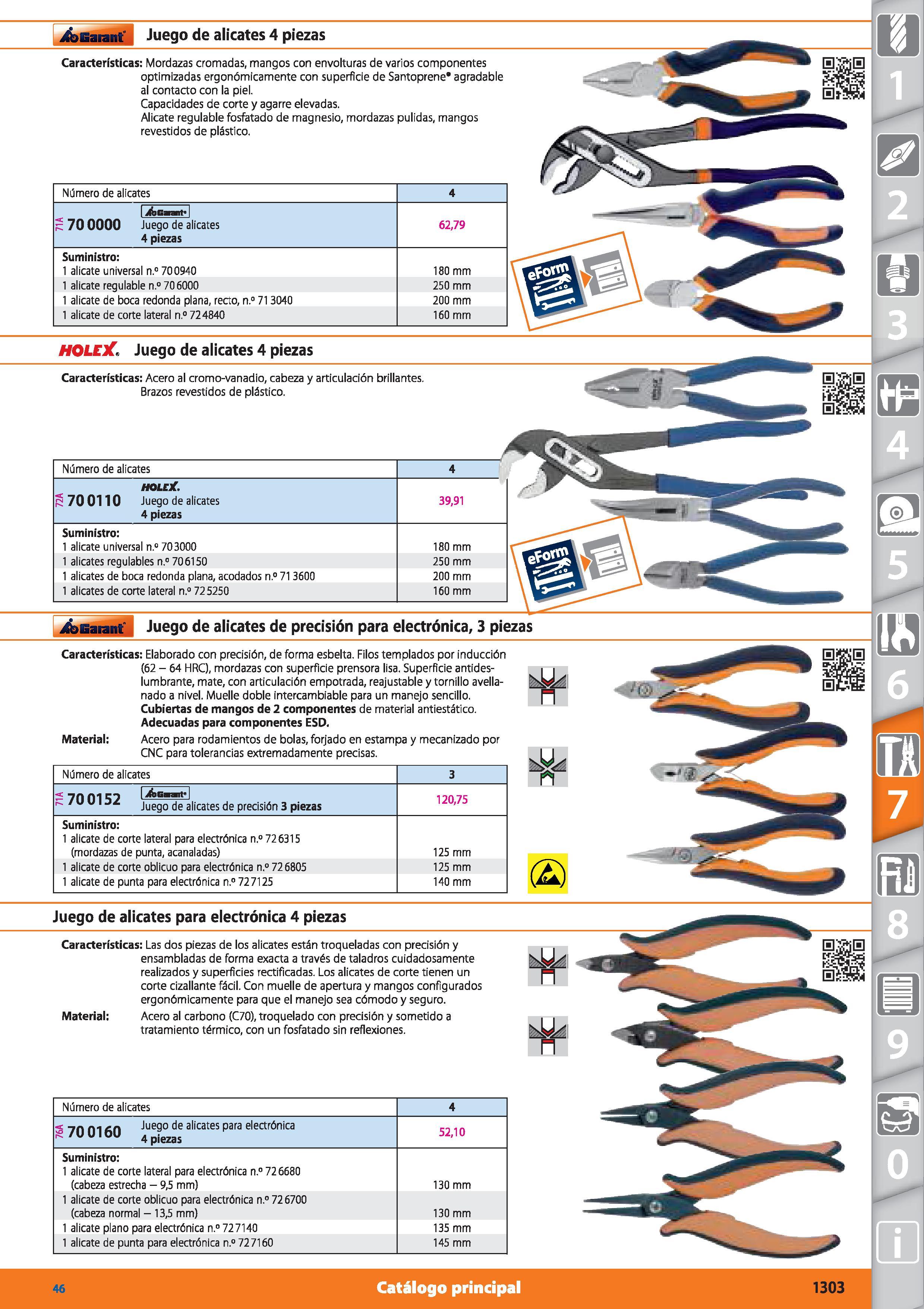 1303 Garant /bcarant 70 0000 Juego de alicates 4 piezas Suministro: 1 alicate universal n ° 700940 1 alicate regulable n ° 706000 1 alicate de boca re Каталог HOFFMANN GROUP 2015 Инструмент режущий слесарный измерительный абразивный Оборудование Комплексные поставки для промышленных предприятий Стр. 1303 SPA