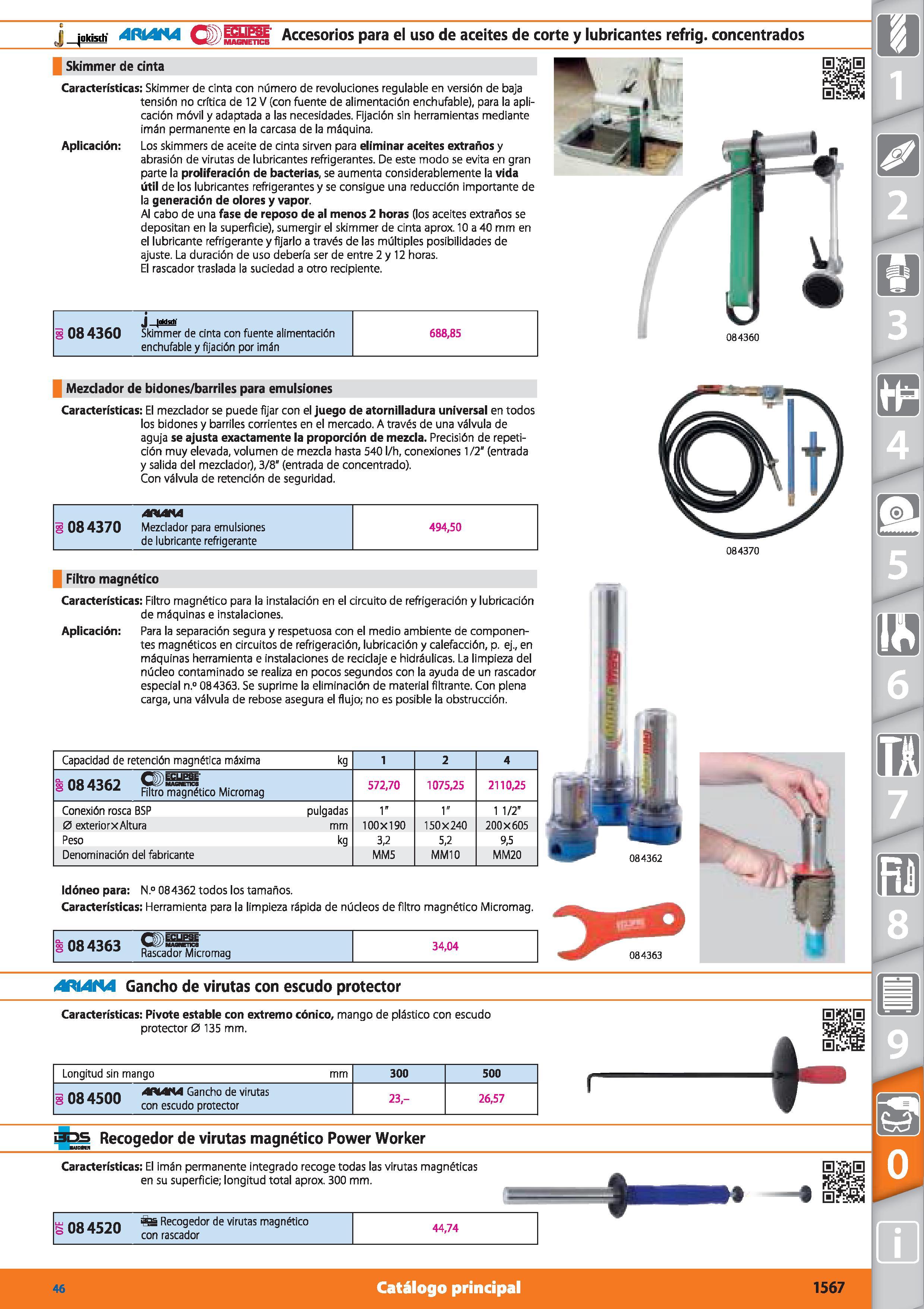 1567 j jnirérh- (QpESUEBÉ Accesorios para el uso de aceites de corte y lubricantes refrig concentrados Skimmer de cinta Características: Skimmer de ci Каталог HOFFMANN GROUP 2015 Инструмент режущий слесарный измерительный абразивный Оборудование Комплексные поставки для промышленных предприятий Стр. 1567 SPA