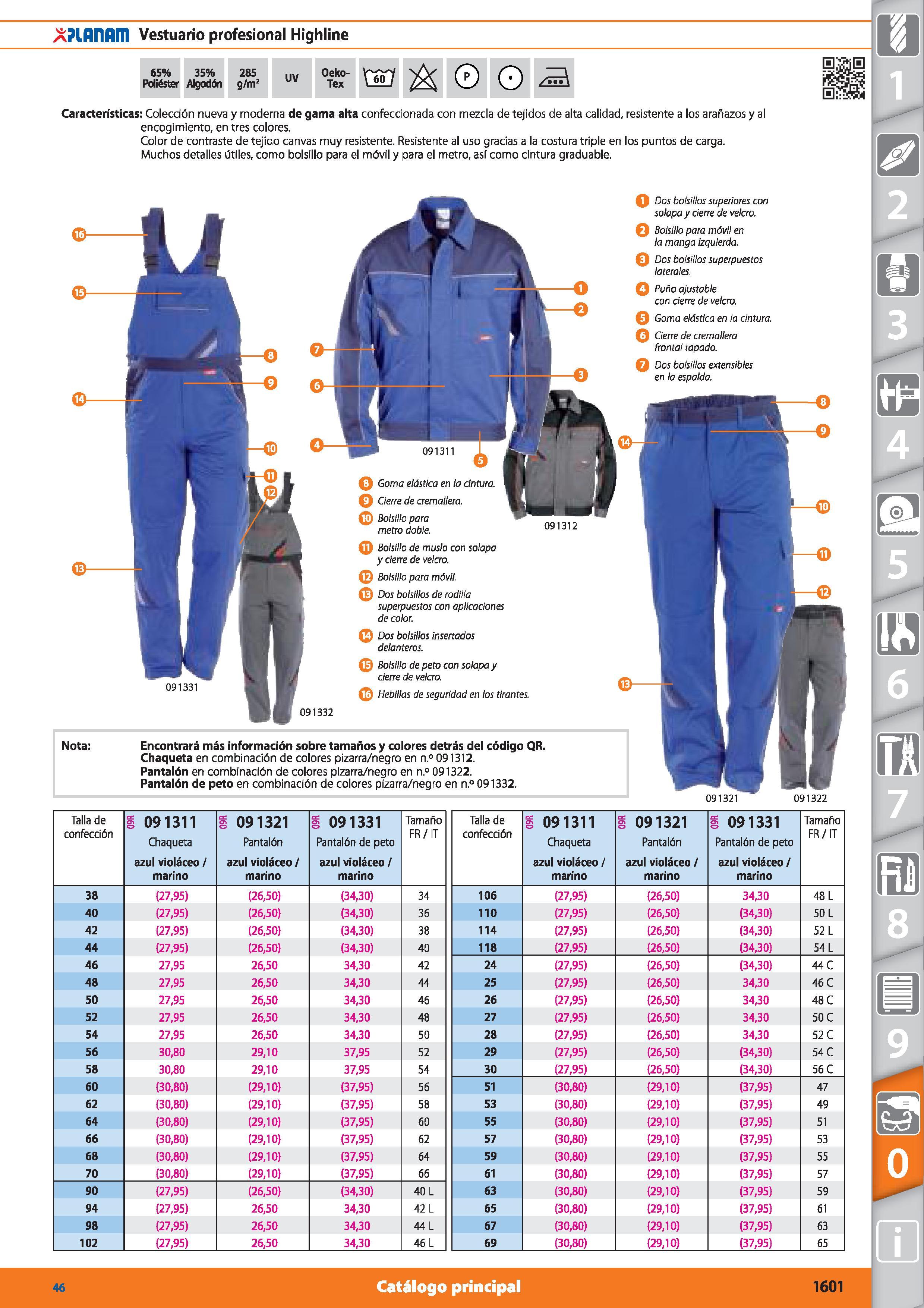 1601 65% Poliéster 35% Algodón 285 g/m3 uv Oeko- Tex A O Nota: Encontrará más información sobre tamaños y colores detrás del código QR Chaqueta en com Каталог HOFFMANN GROUP 2015 Инструмент режущий слесарный измерительный абразивный Оборудование Комплексные поставки для промышленных предприятий Стр. 1601 SPA