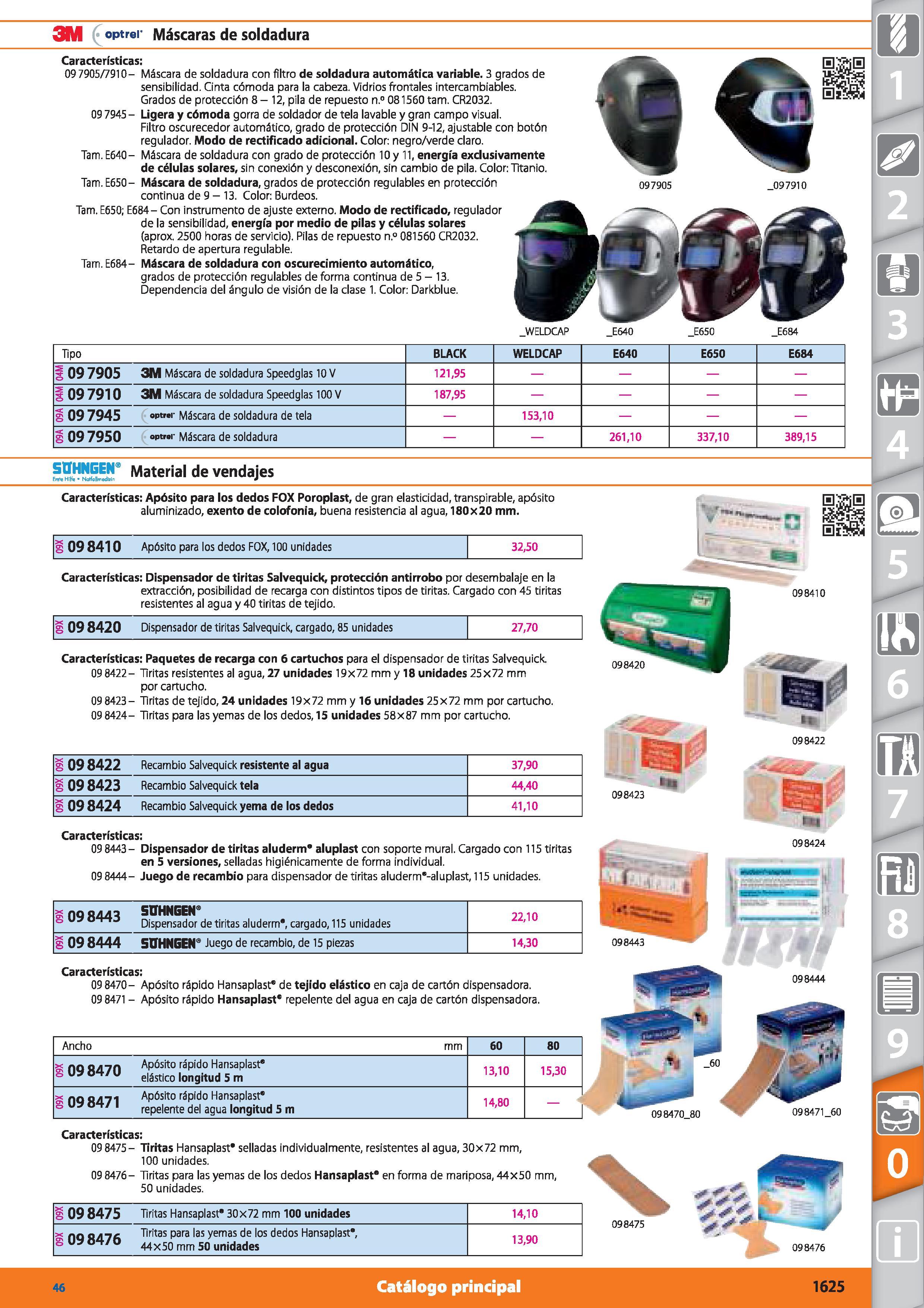 1625 3M optrer Máscaras de soldadura Características: 097905/7910- Máscara de soldadura con filtro de soldadura automática variable 3 grados de sensib Каталог HOFFMANN GROUP 2015 Инструмент режущий слесарный измерительный абразивный Оборудование Комплексные поставки для промышленных предприятий Стр. 1625 SPA