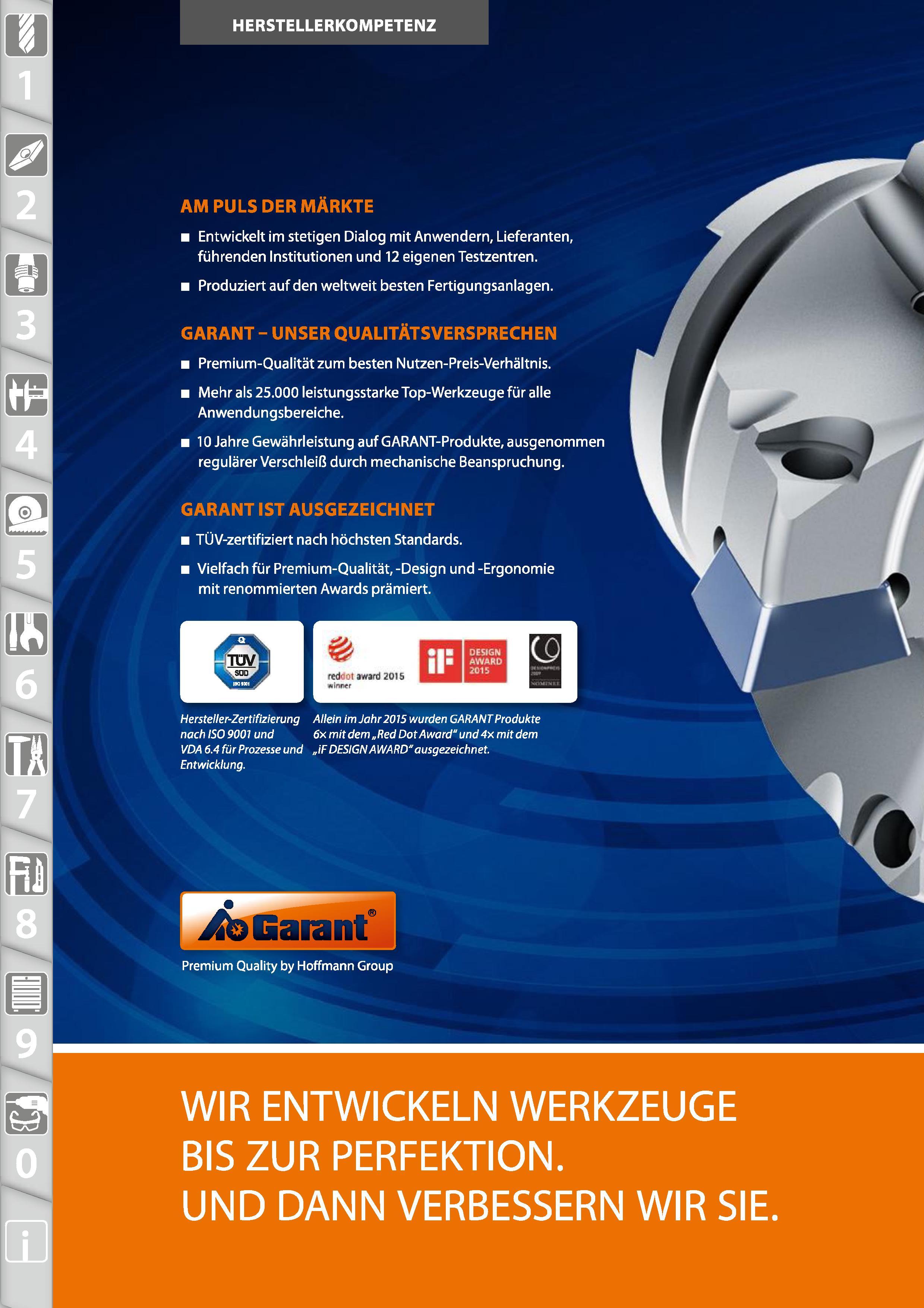 6 HERSTELLERKOMPETENZ AM PULS DER MÄRKTE Entwickelt im stetigen Dialog mit Anwendern, Lieferanten, führenden Institutionen und 12 eigenen Test Каталог HOFFMANN GROUP 2015 Инструмент режущий слесарный измерительный абразивный Оборудование Комплексные поставки для промышленных предприятий DEU Стр. 